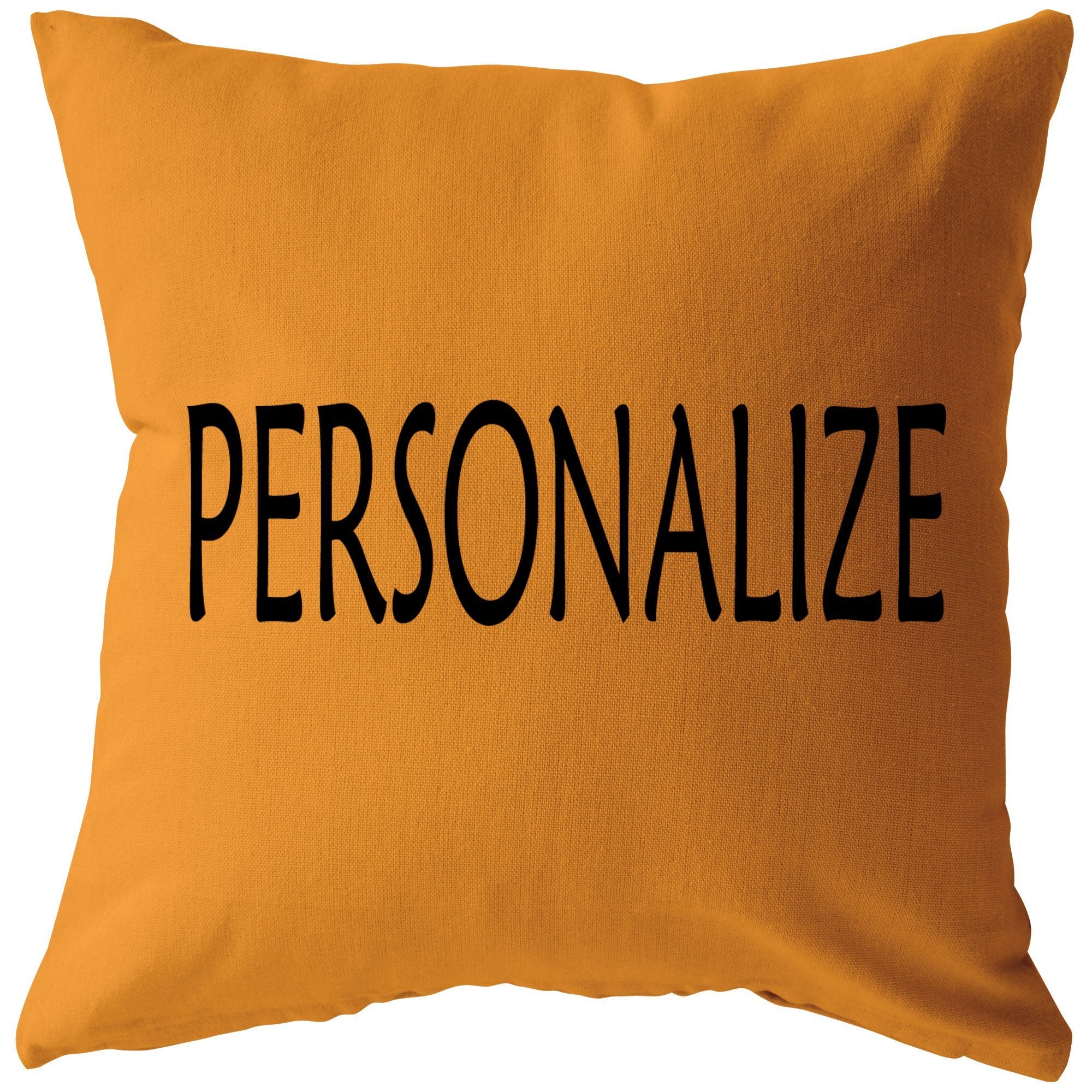 "Personalize Pillow"- Customized Your Nickname or your own Design.