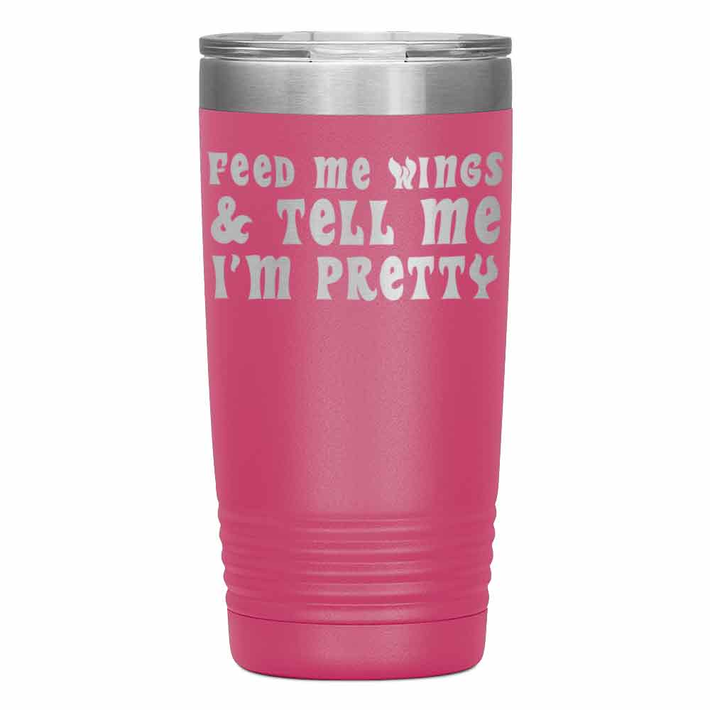 "Feed me wings" Tumbler