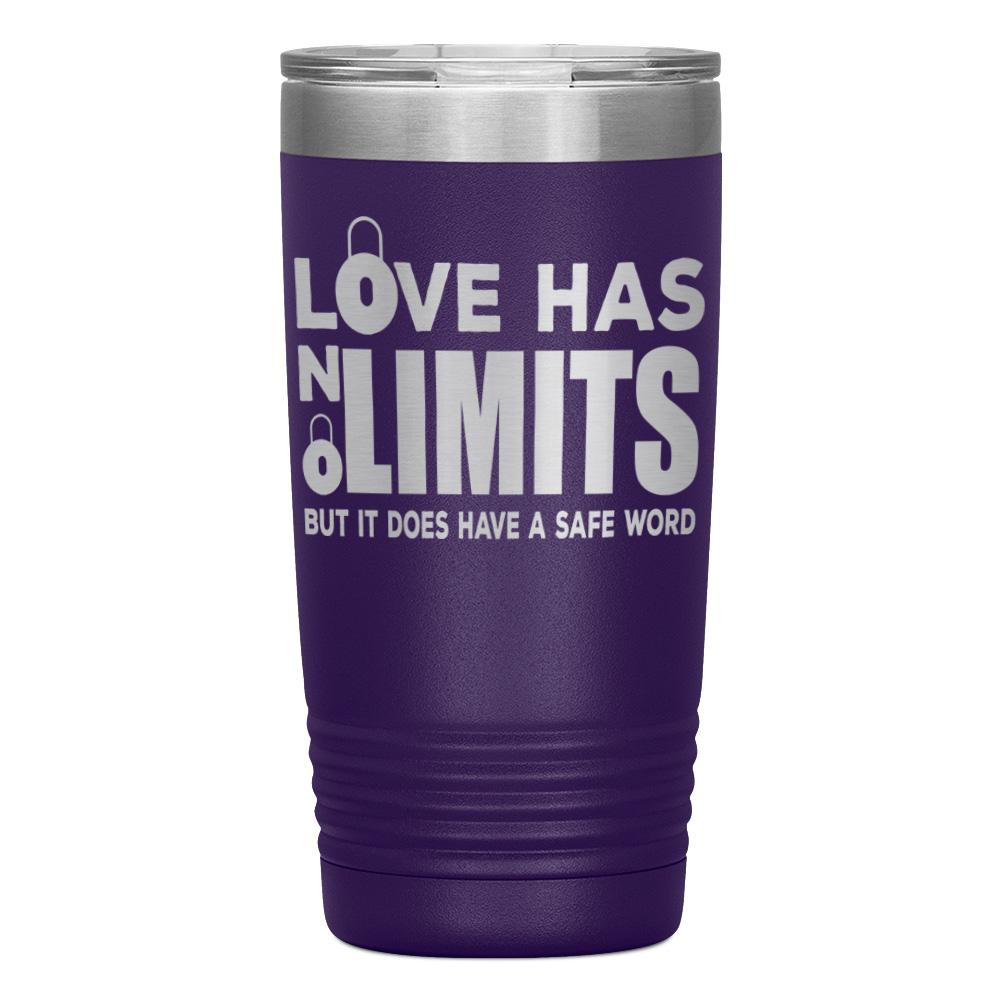 "LOVE HAS NO LIMITS" TUMBLER