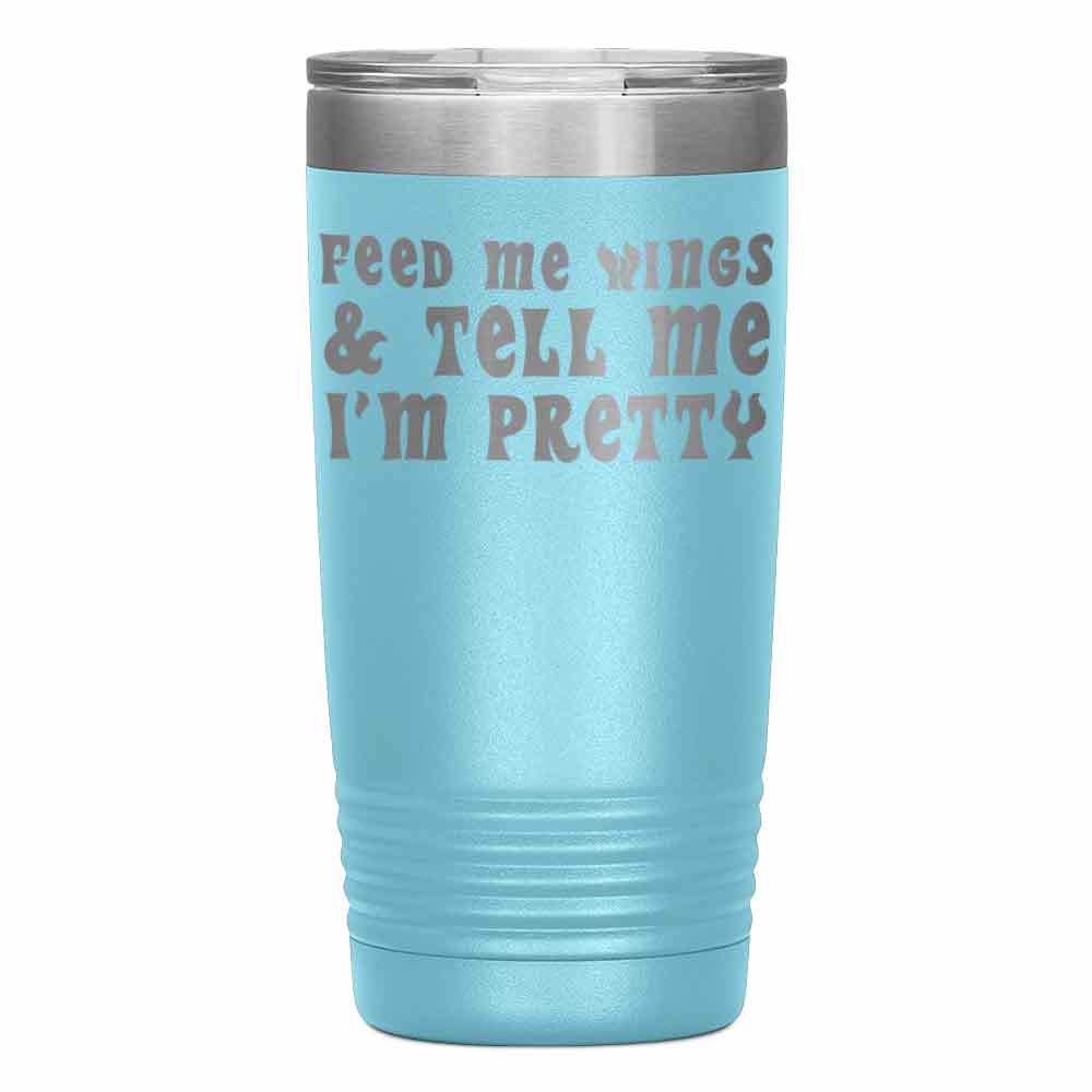 "Feed me wings" Tumbler