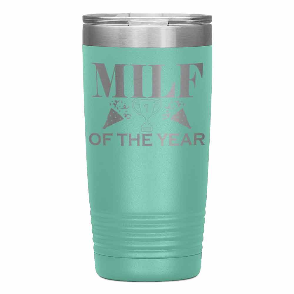 "MILF OF THE YEAR" Tumbler