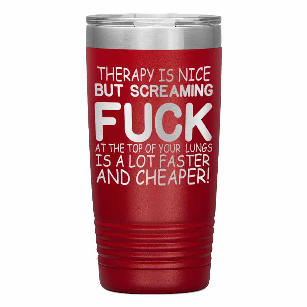 "Therapy is Nice " Tumbler