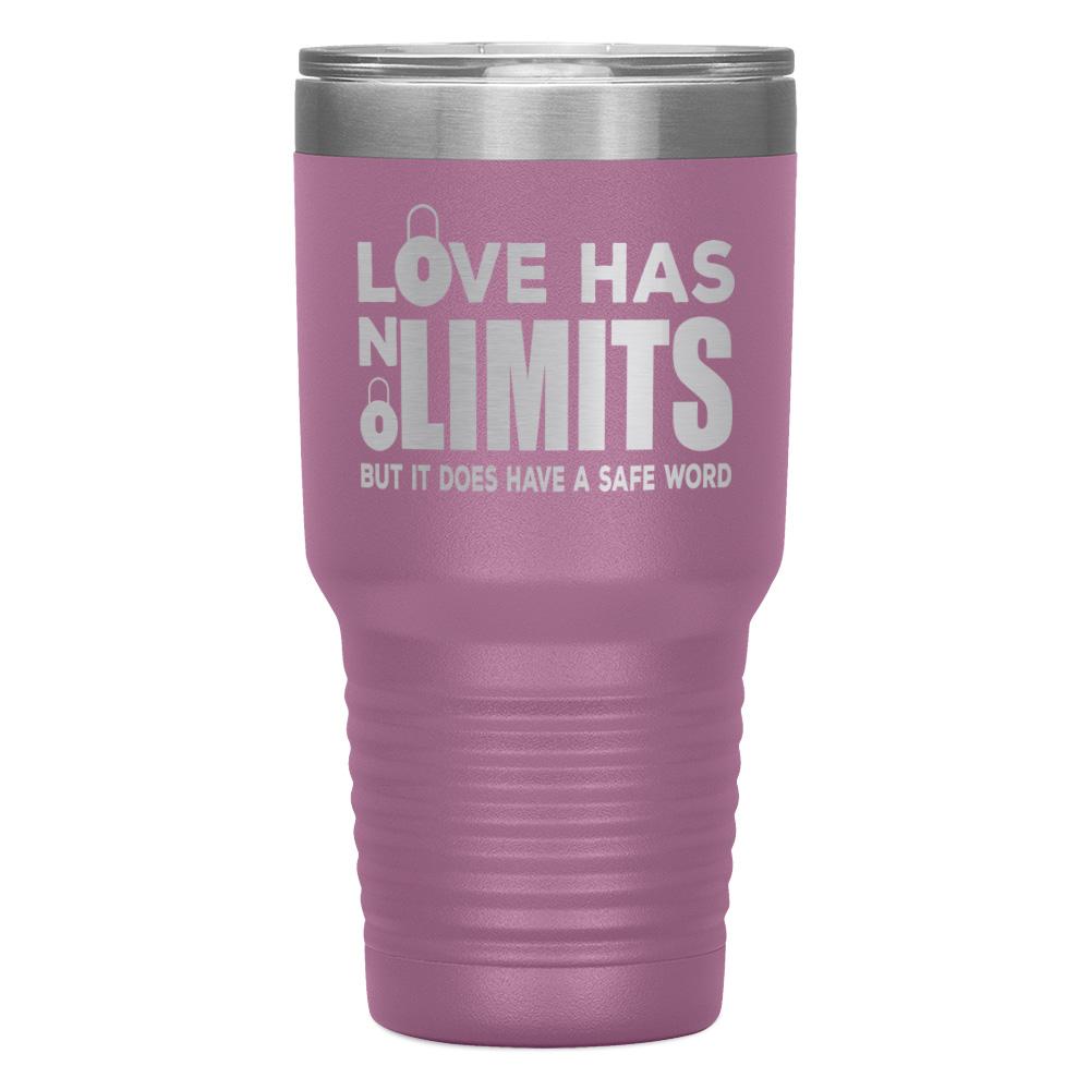 "LOVE HAS NO LIMITS" TUMBLER