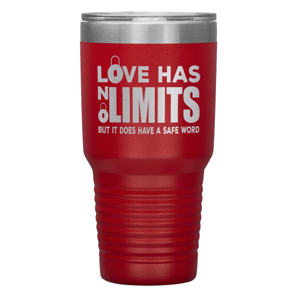 "LOVE HAS NO LIMITS" TUMBLER