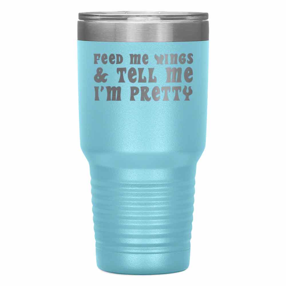 "Feed me wings" Tumbler