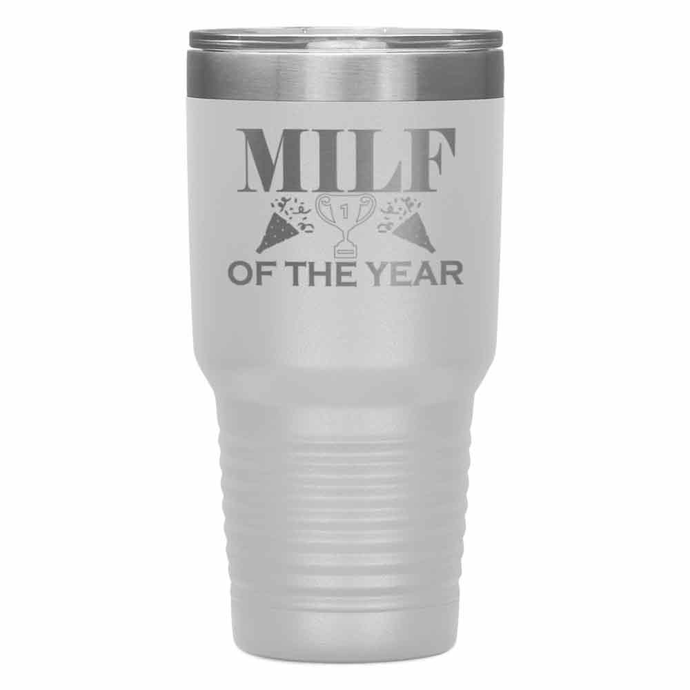 "MILF OF THE YEAR" Tumbler