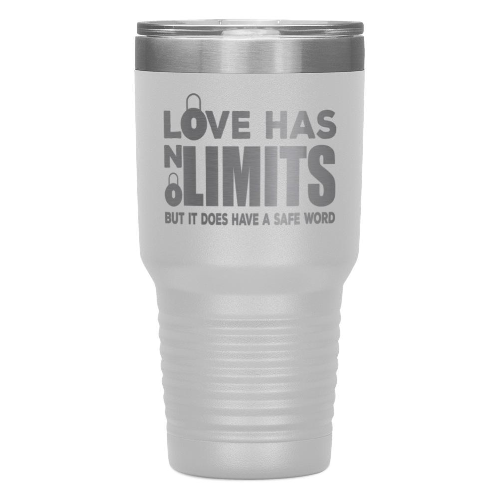 "LOVE HAS NO LIMITS" TUMBLER