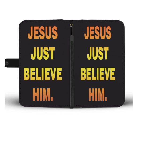 "JESUS JUST BELIEVE HIM" Wallet.