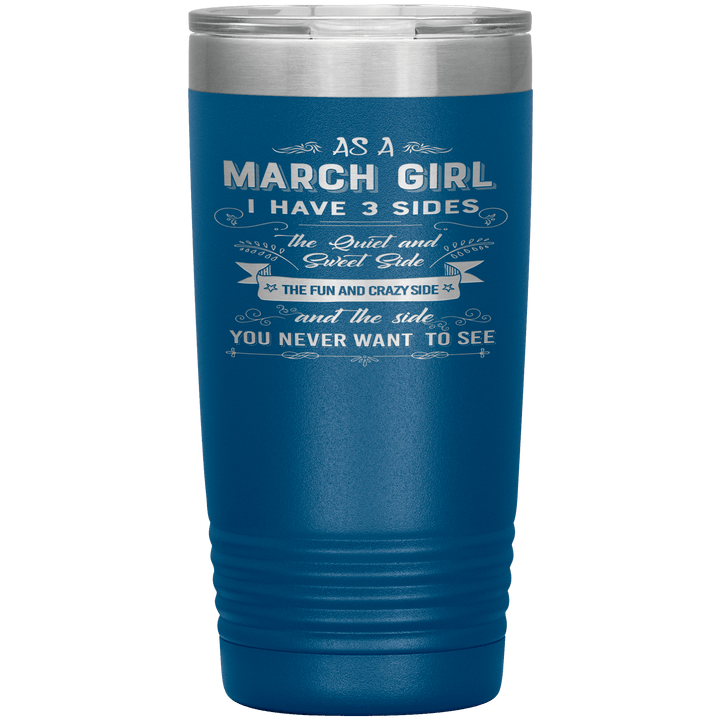 "March Girls 3 sides " Tumbler