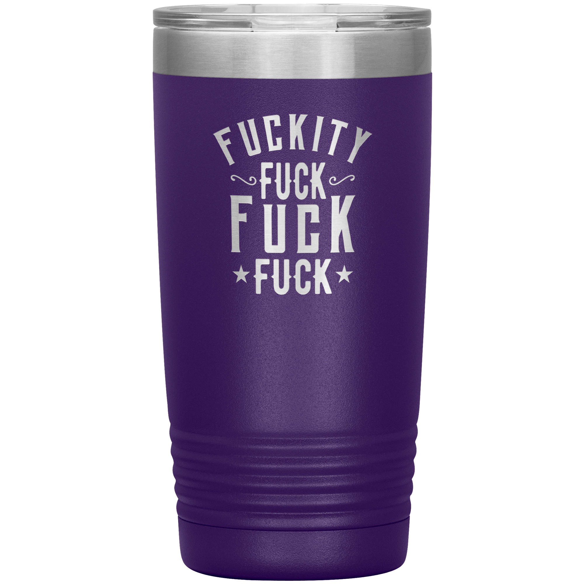 "FUCKITY" Tumbler