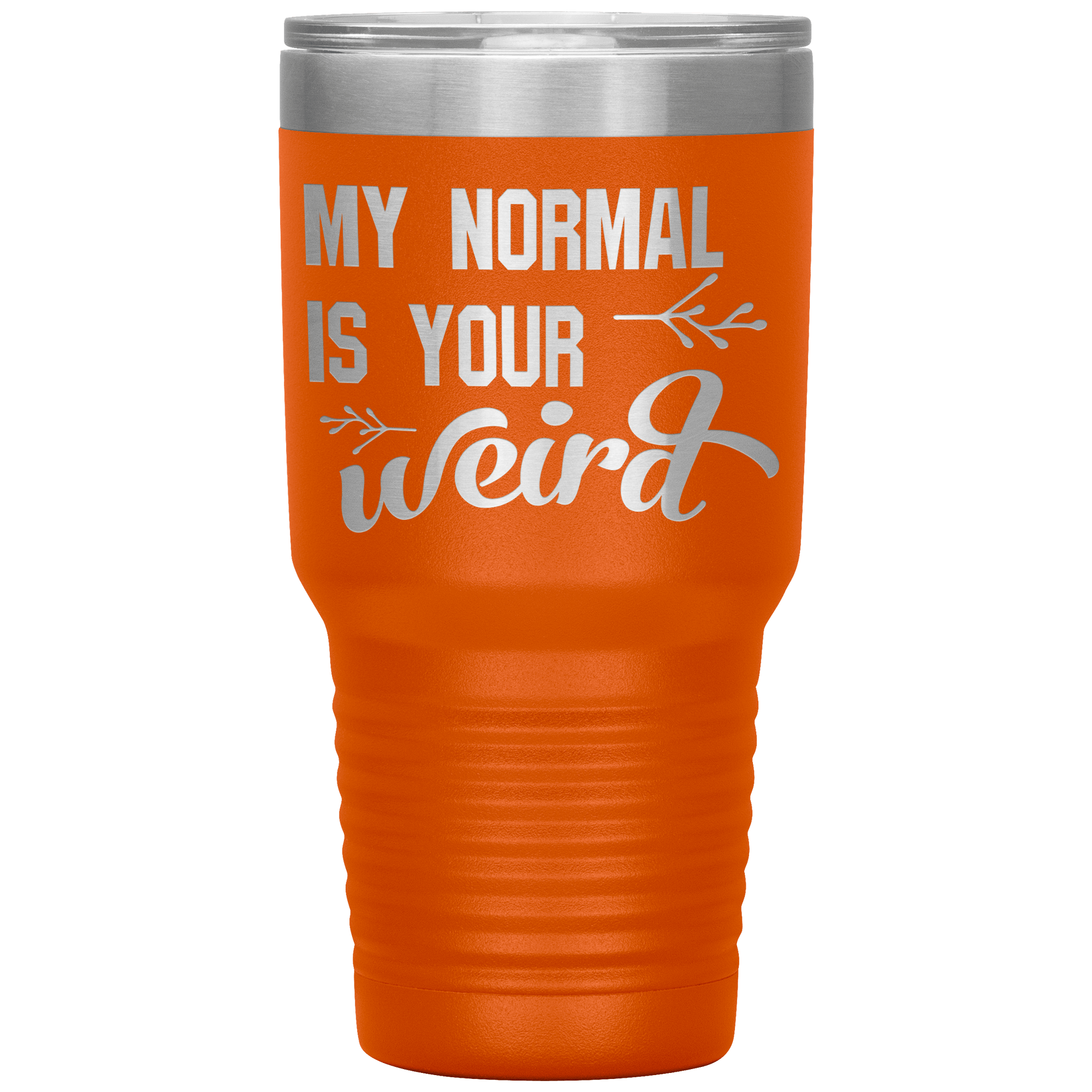 "My Normal" Tumbler