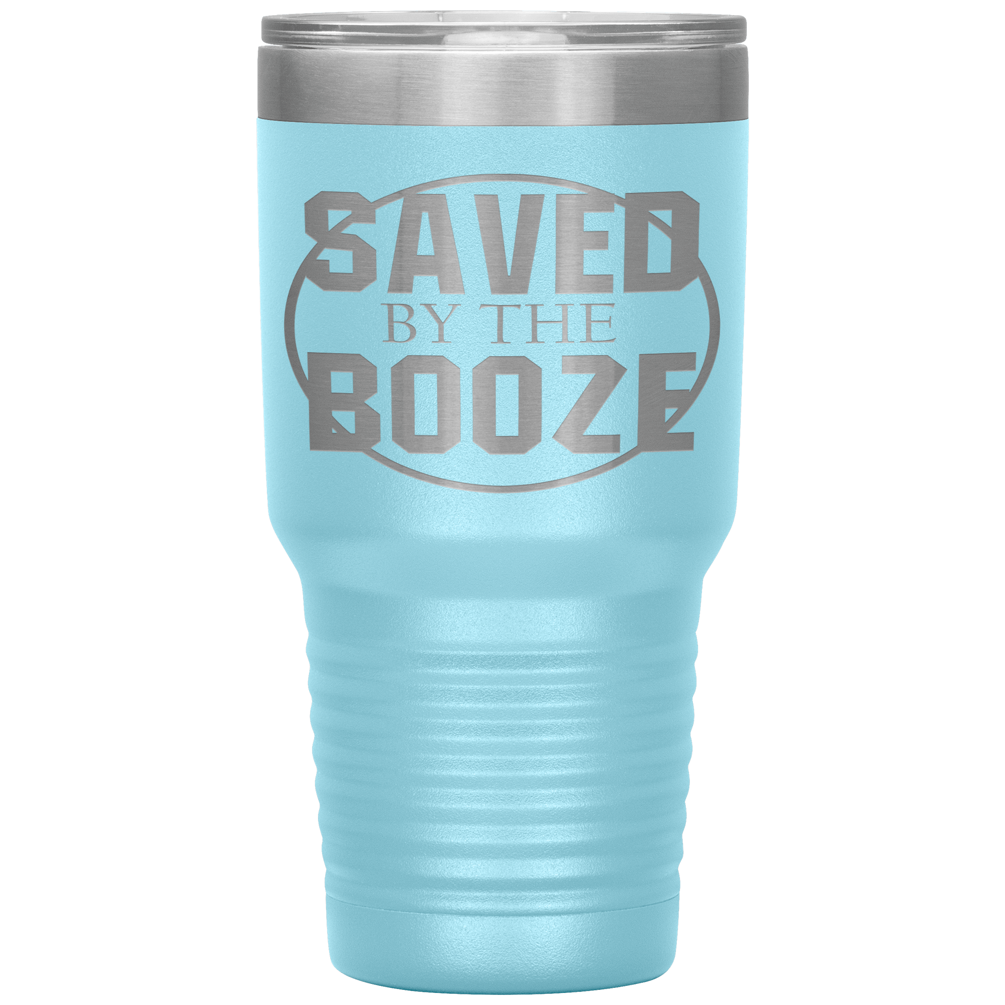 " SAVED BY THE BOOZED " TUMBLER