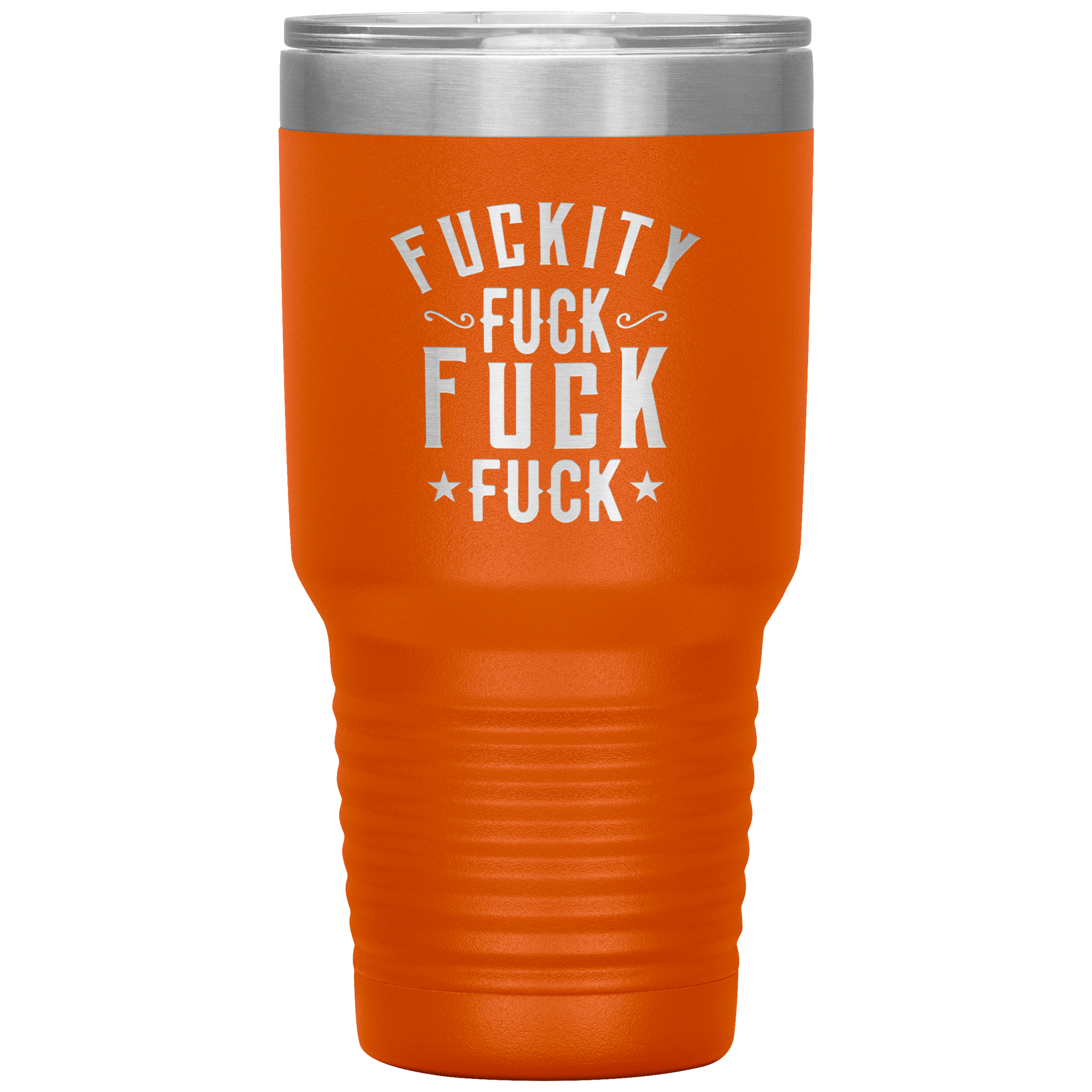 "FUCKITY" Tumbler