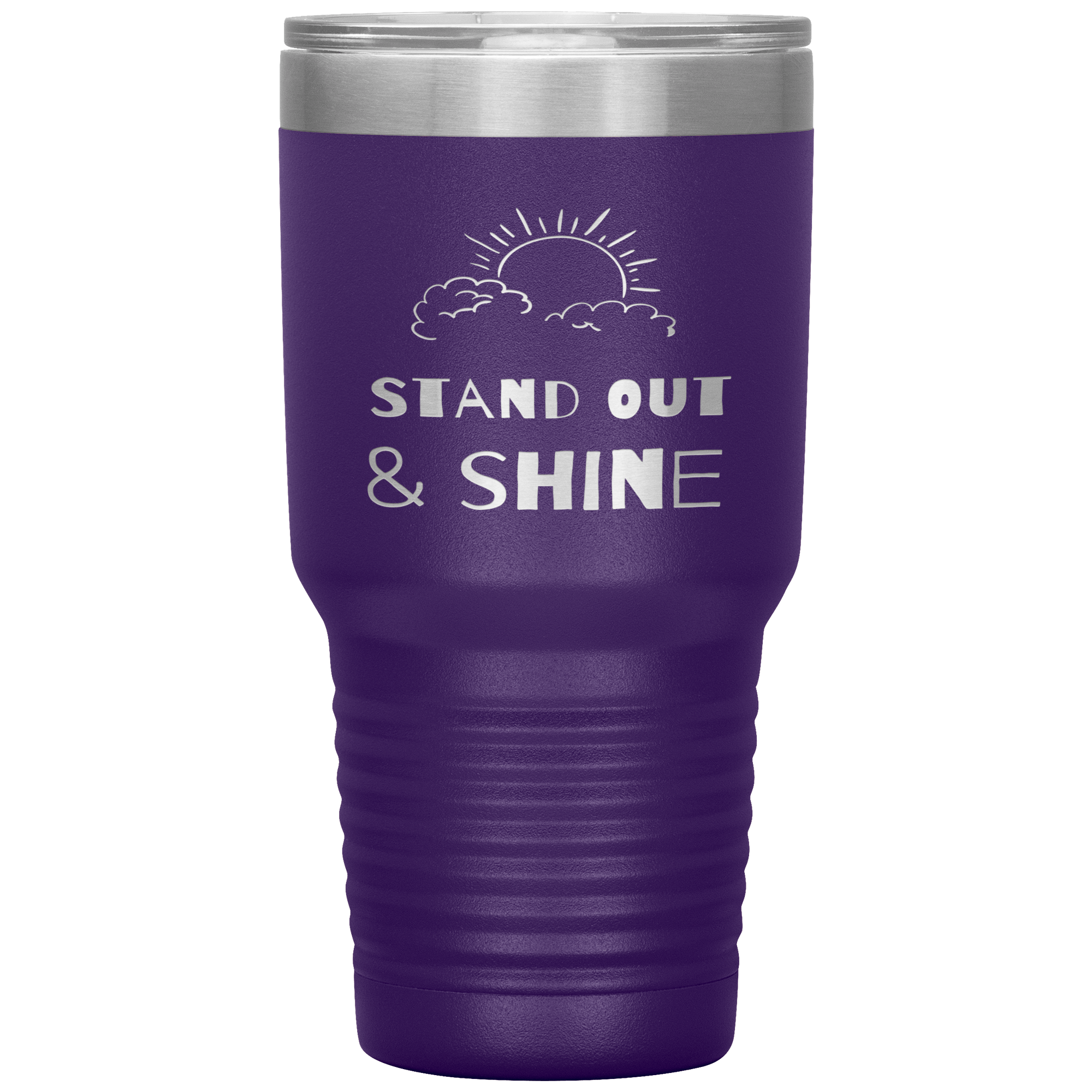 "STAND OUT AND SHINE"Tumbler