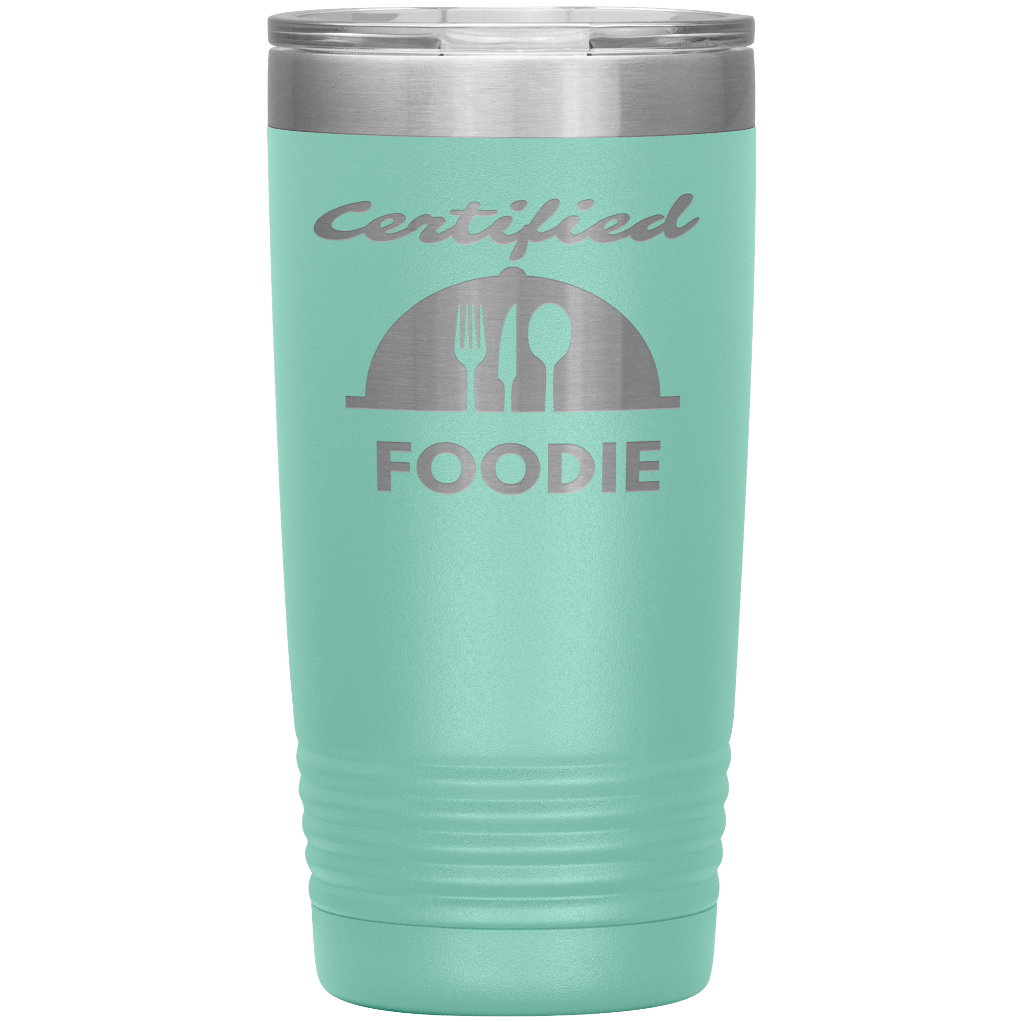 "Certified Foodie"Tumbler