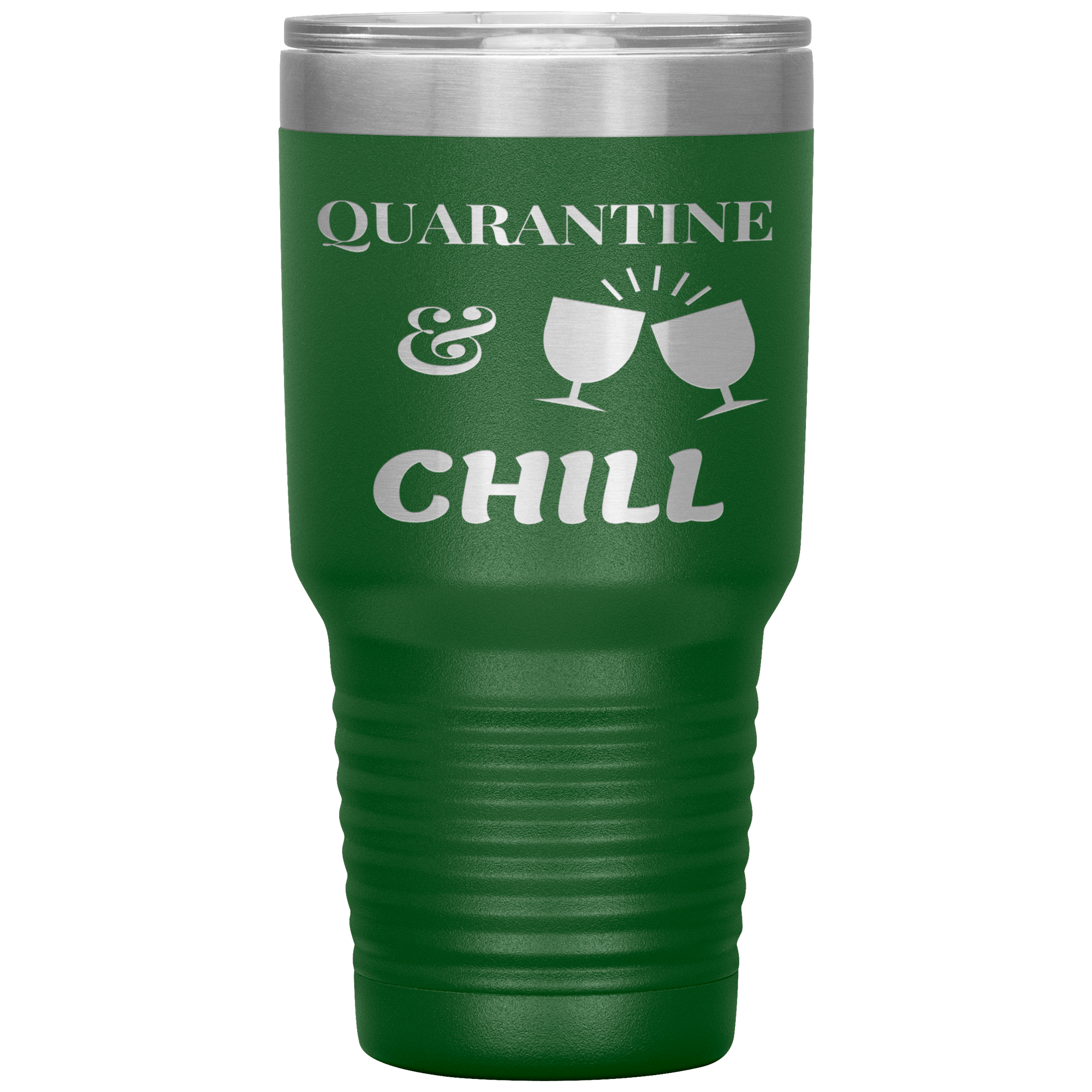 "QUARANTINE & CHILL"TUMBLER