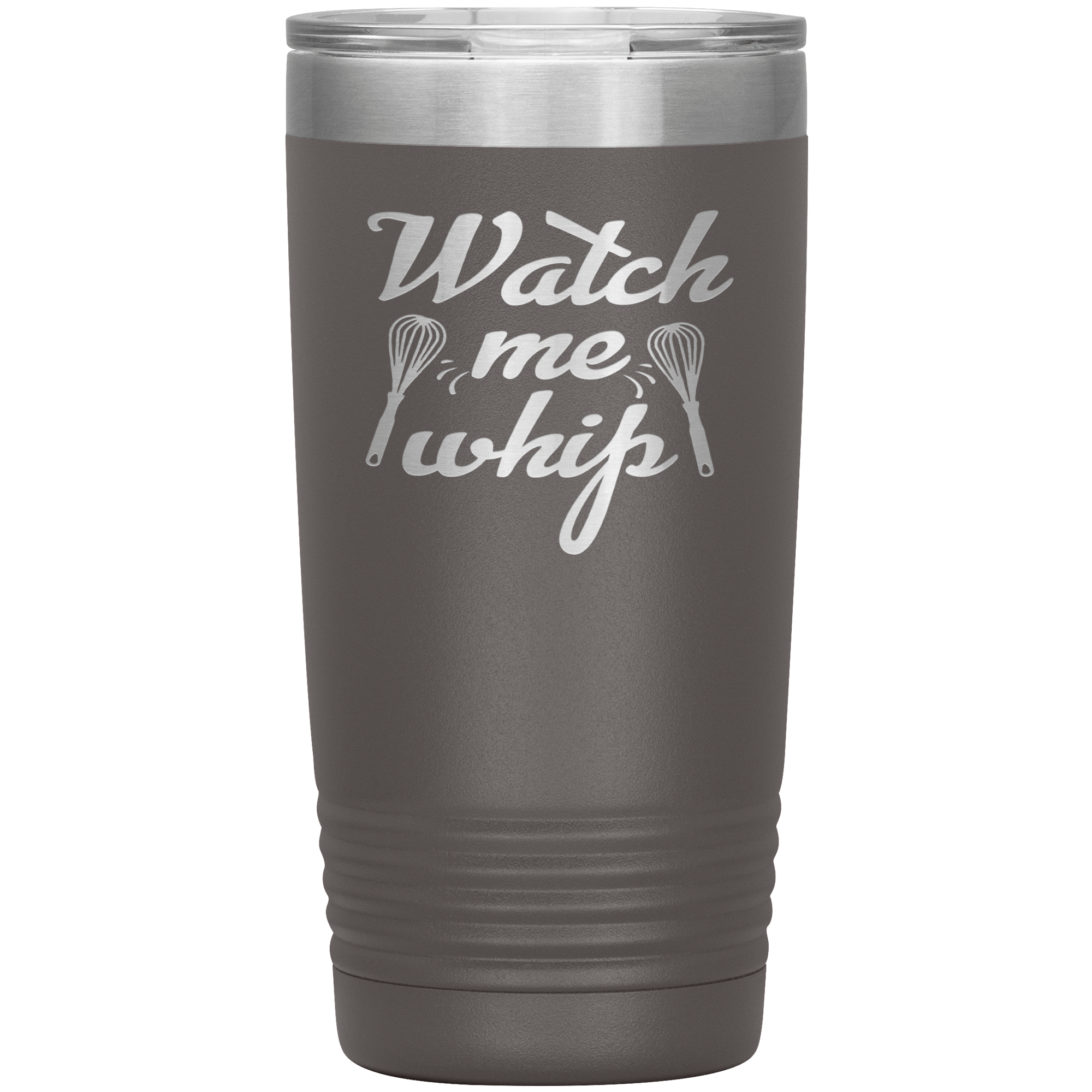 "Watch me Whip" Tumbler