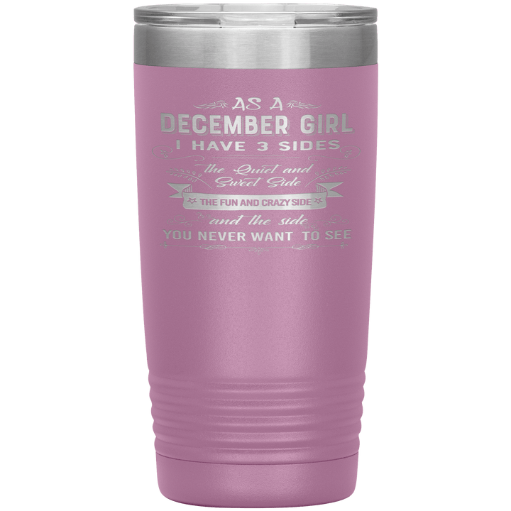 "December Girls 3 sides" Tumbler