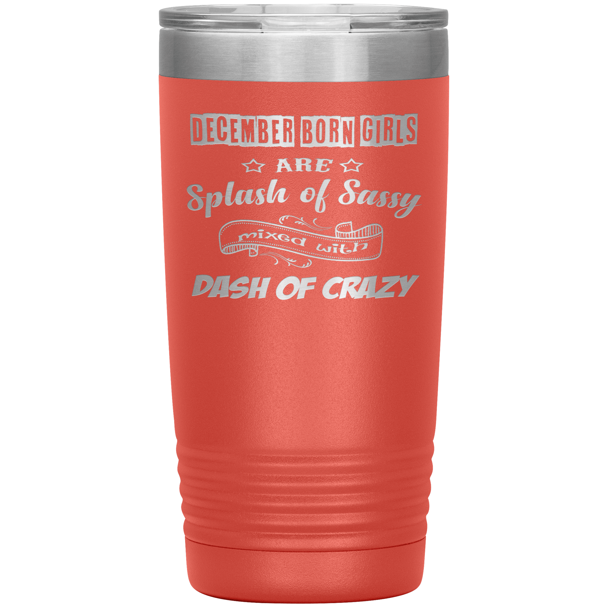 "December Girls Sassy" Tumbler