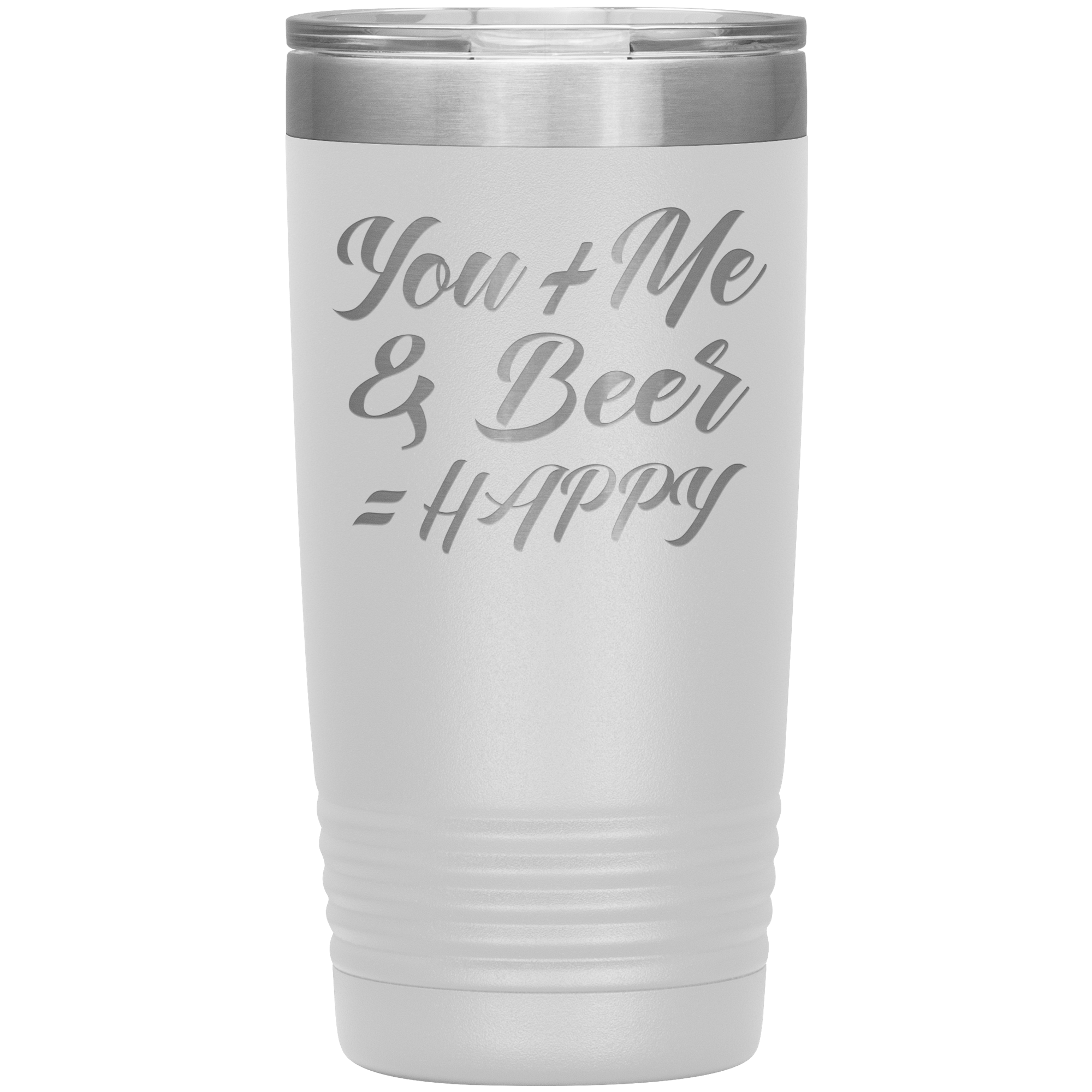 "YOU + ME & BEER = HAPPY"TUMBLER