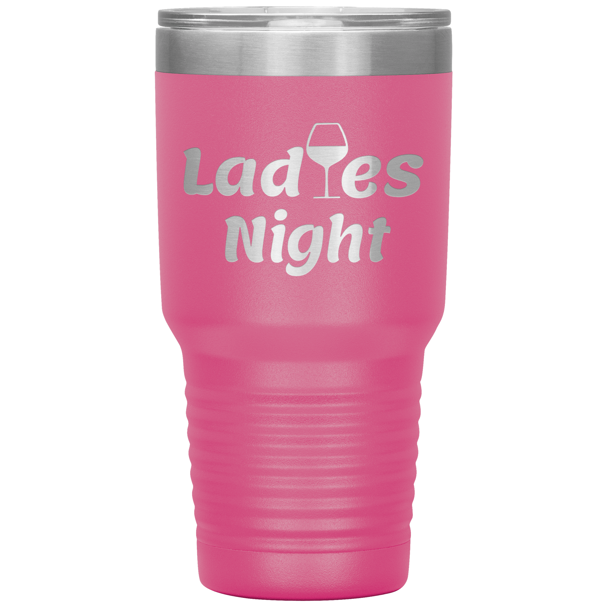 "LADIES NIGHT" TUMBLER