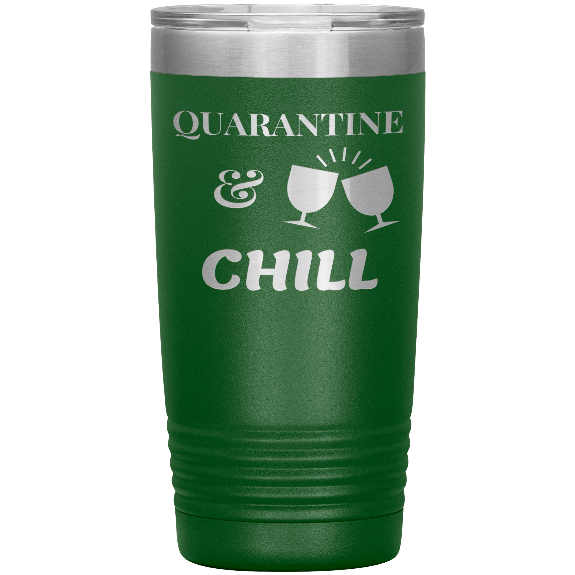 "QUARANTINE & CHILL"TUMBLER