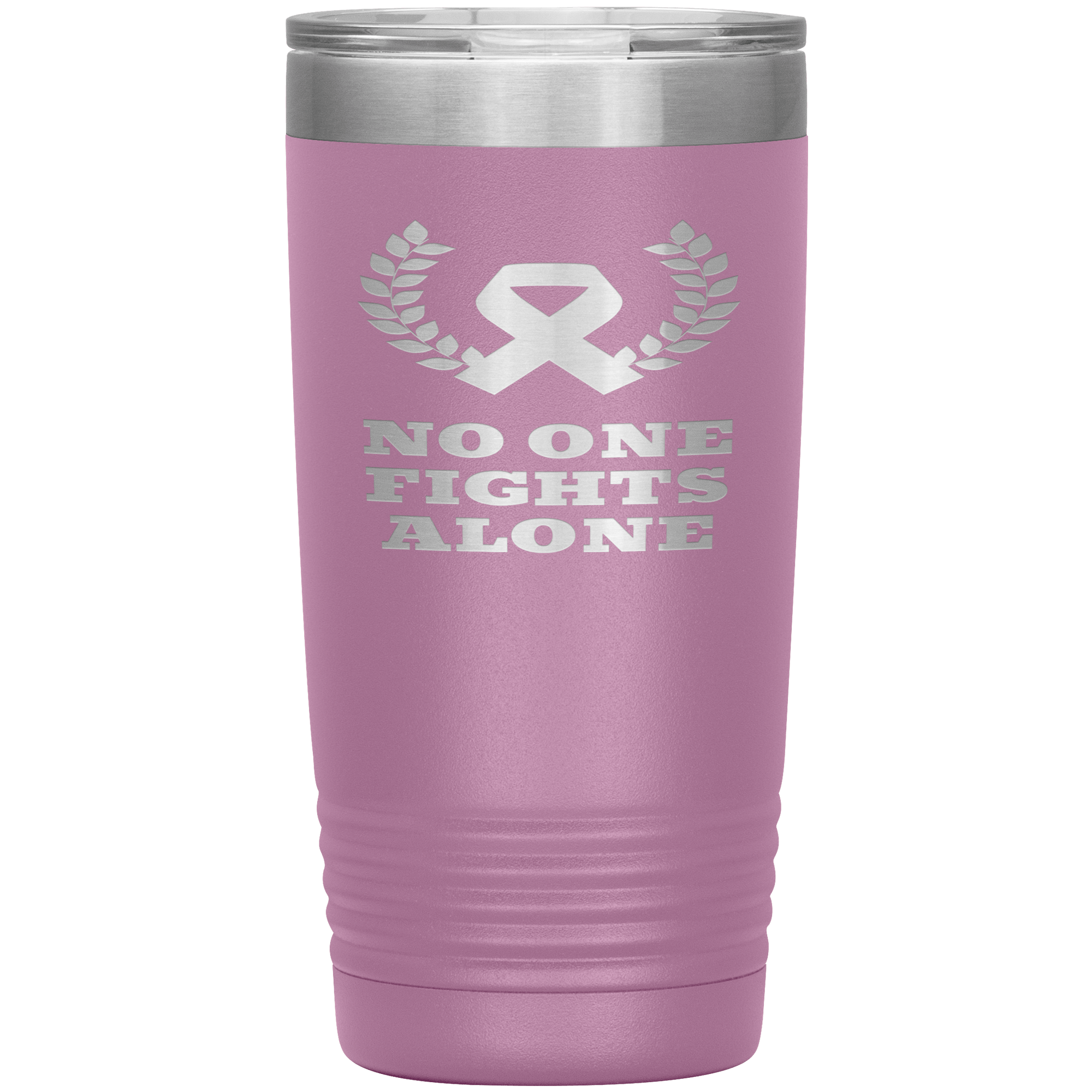 "NO ONE FIGHTS ALONE"Tumbler