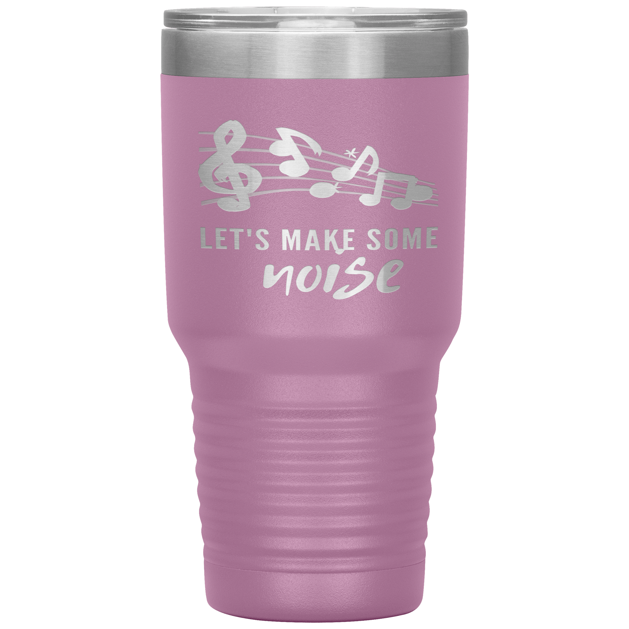 "LET'S MAKE SOME NOISE"Tumbler