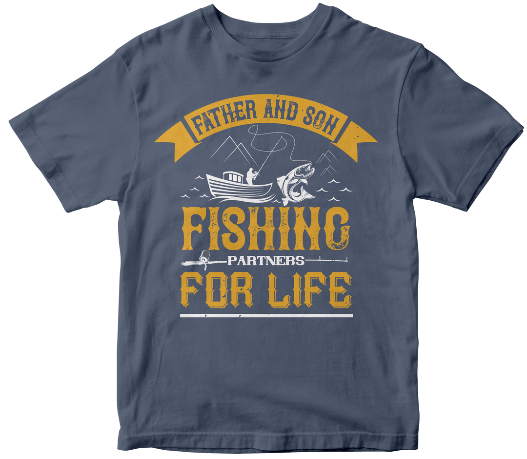 "Father and Son Fishing Partners for life" Fishing