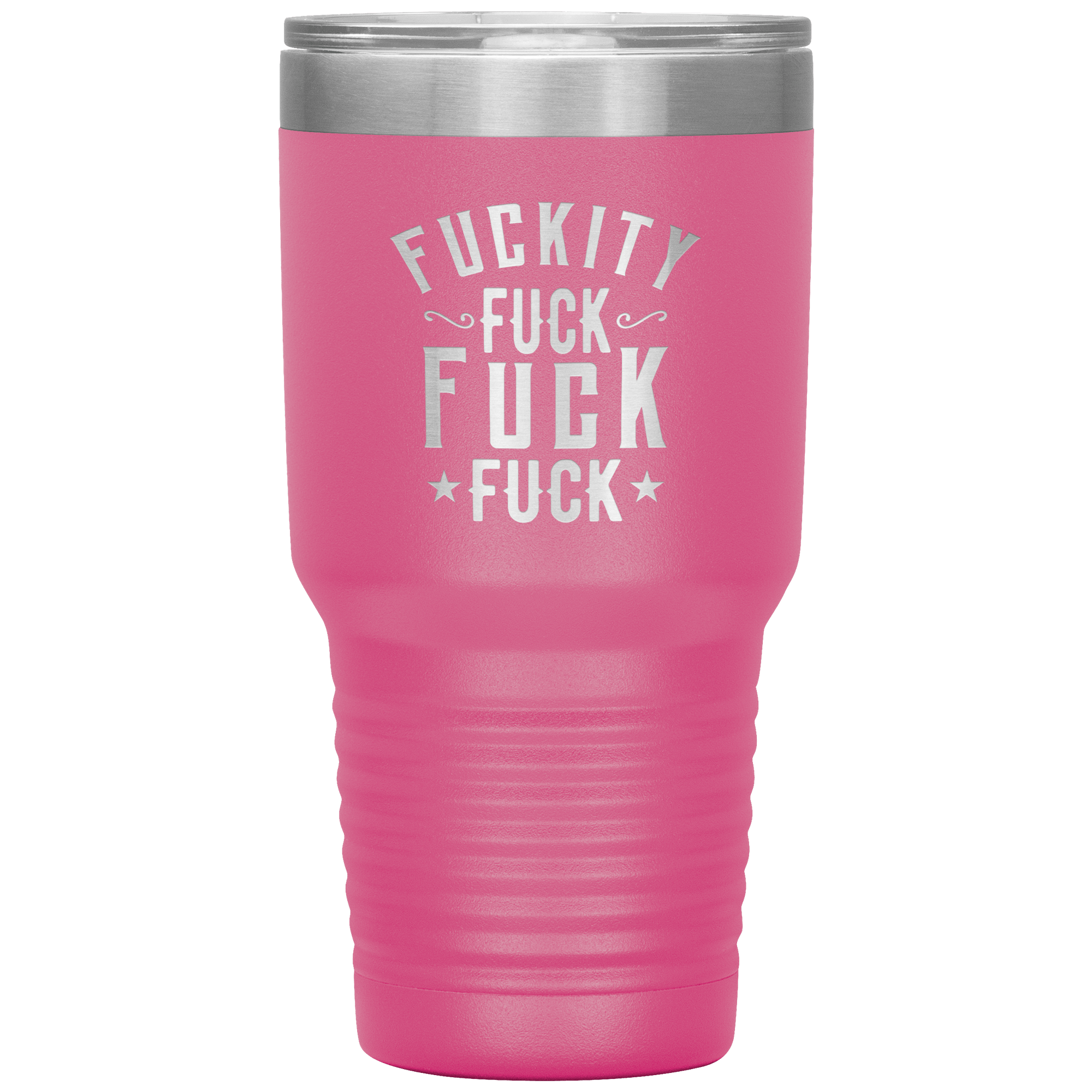 "FUCKITY" Tumbler