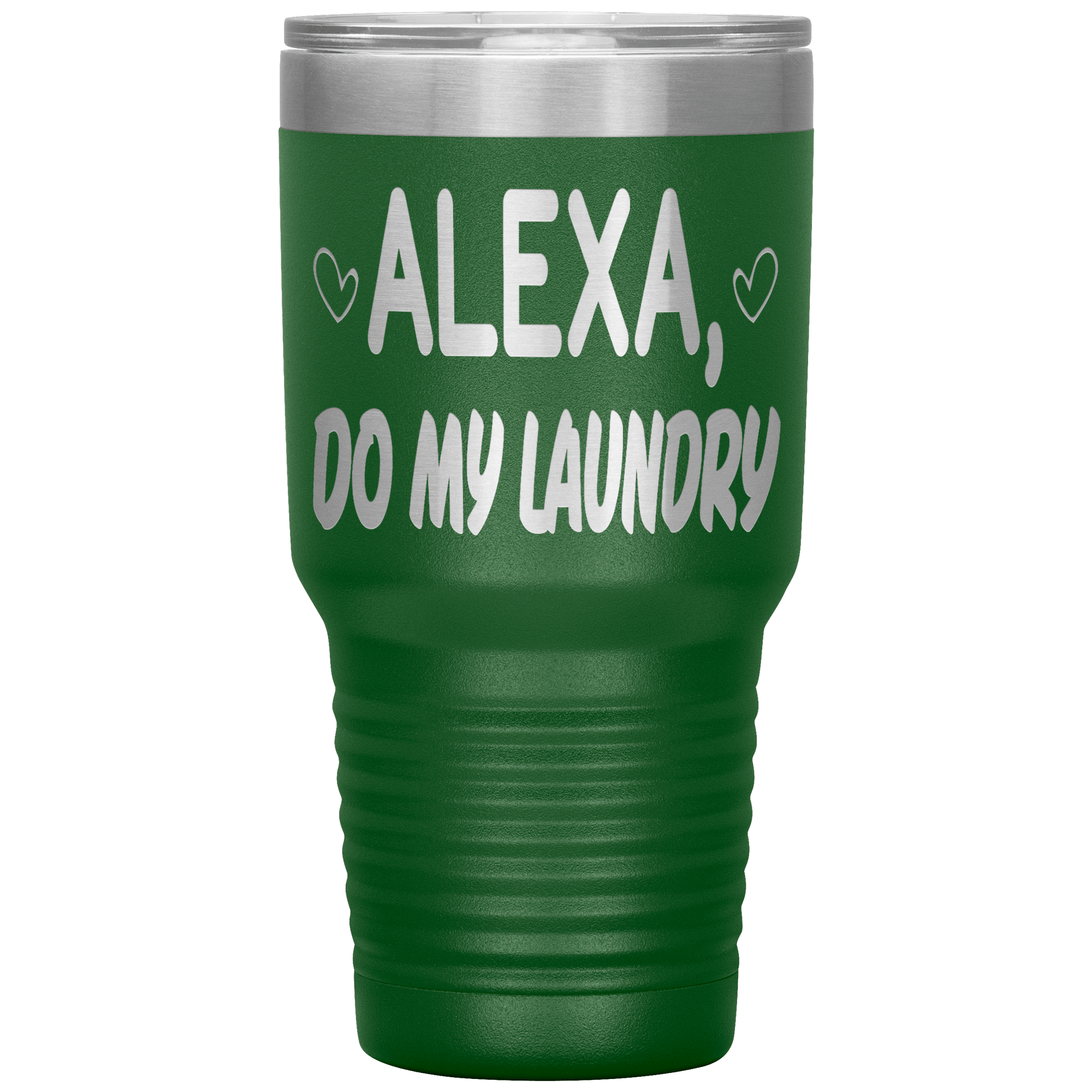 " ALEXA DO MY LAUNDRY ' TUMBLER