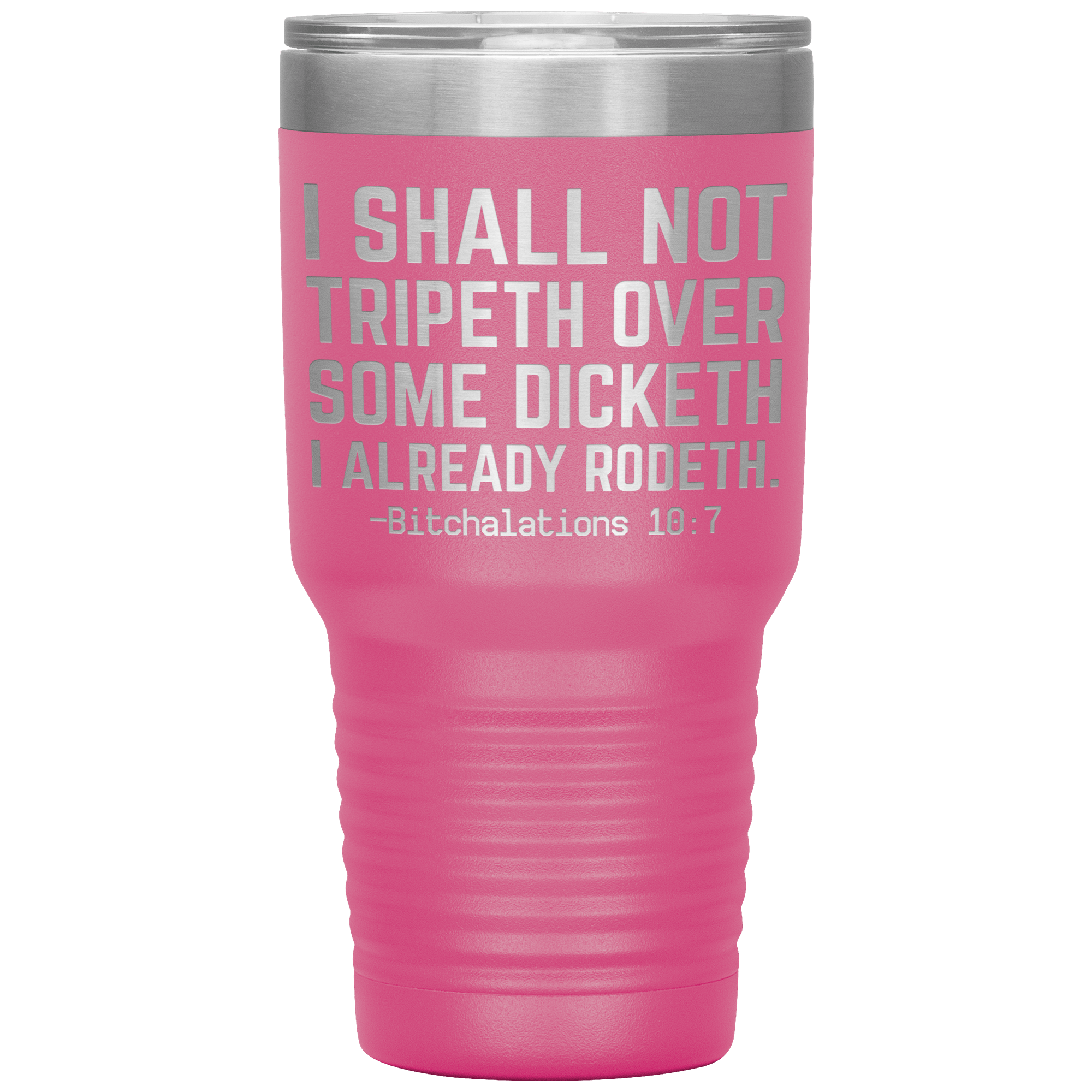 " I SHALL NOT TRIPETH OVER " TUMBLER