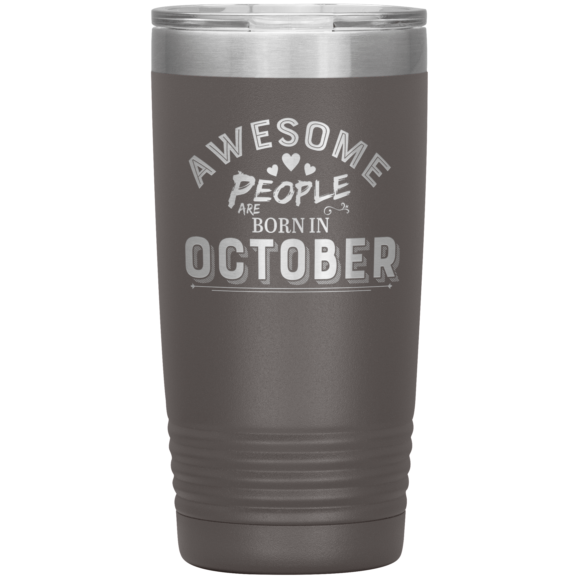 "AWESOME PEOPLE ARE BORN IN OCTOBER" Tumbler