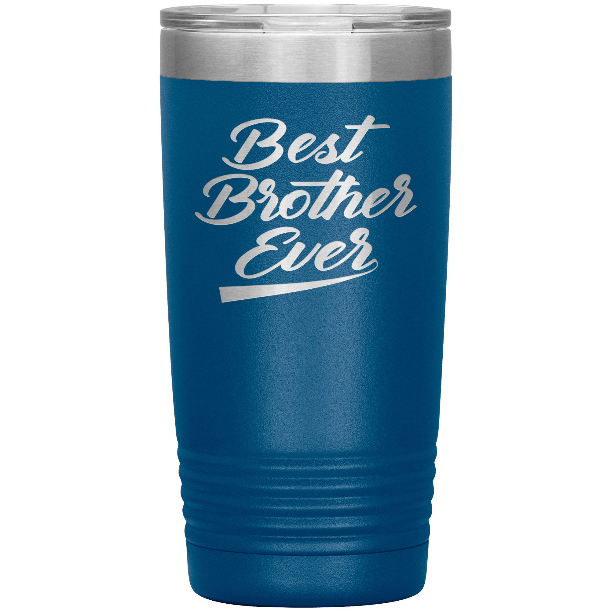 "Best Brother Ever" Tumbler