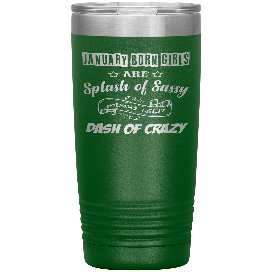 "January Girls Sassy" Tumbler