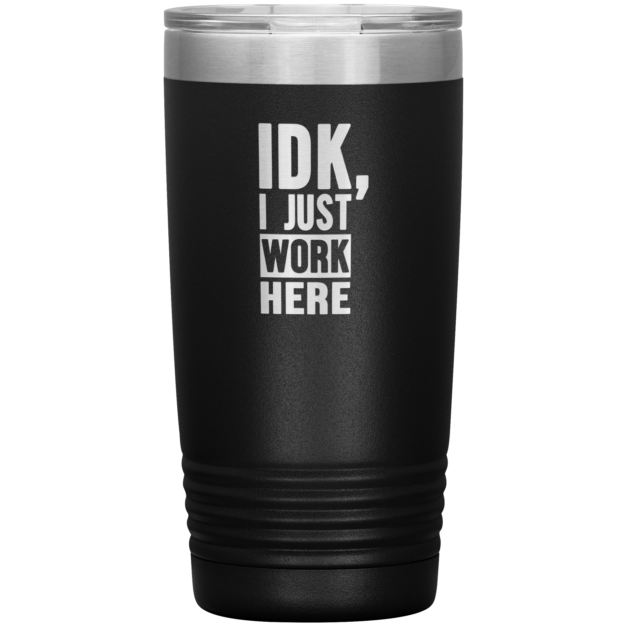 "IDK" Tumbler