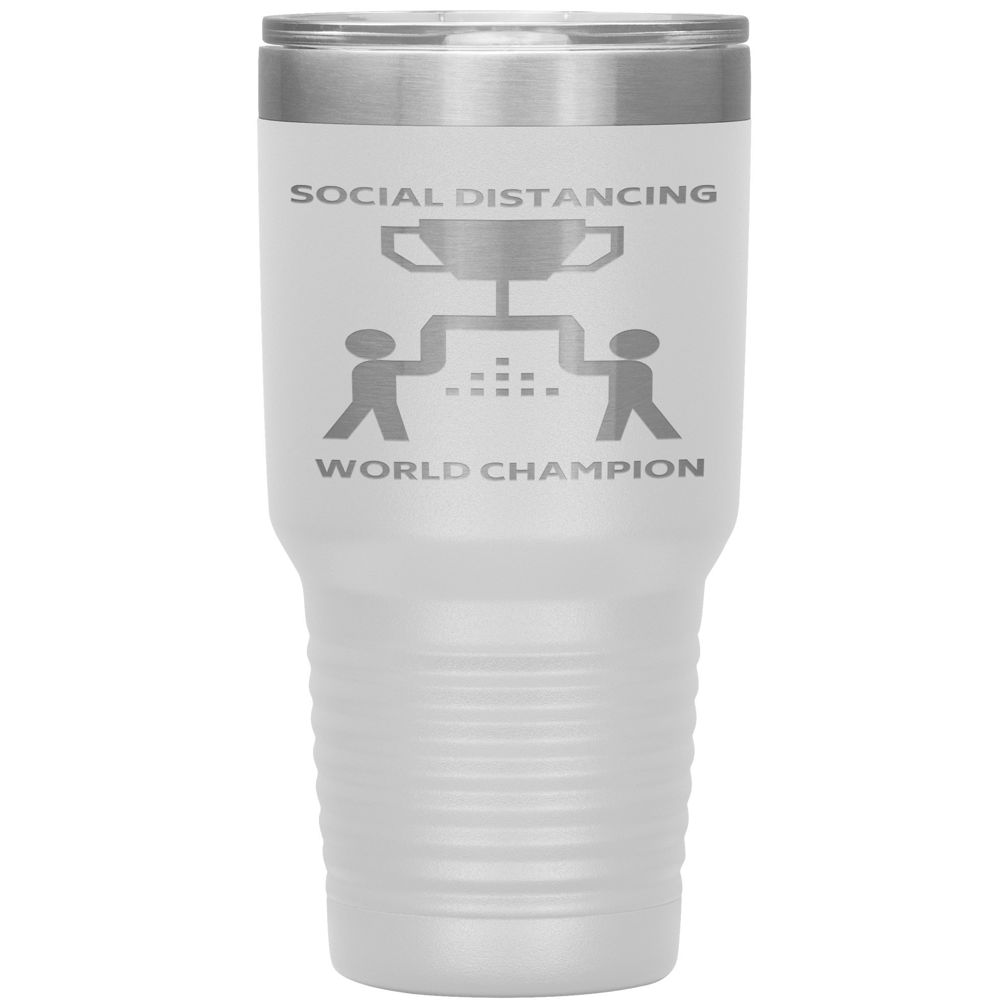 "SOCIAL DISTANCING WORLD CHAMPION"TUMBLER