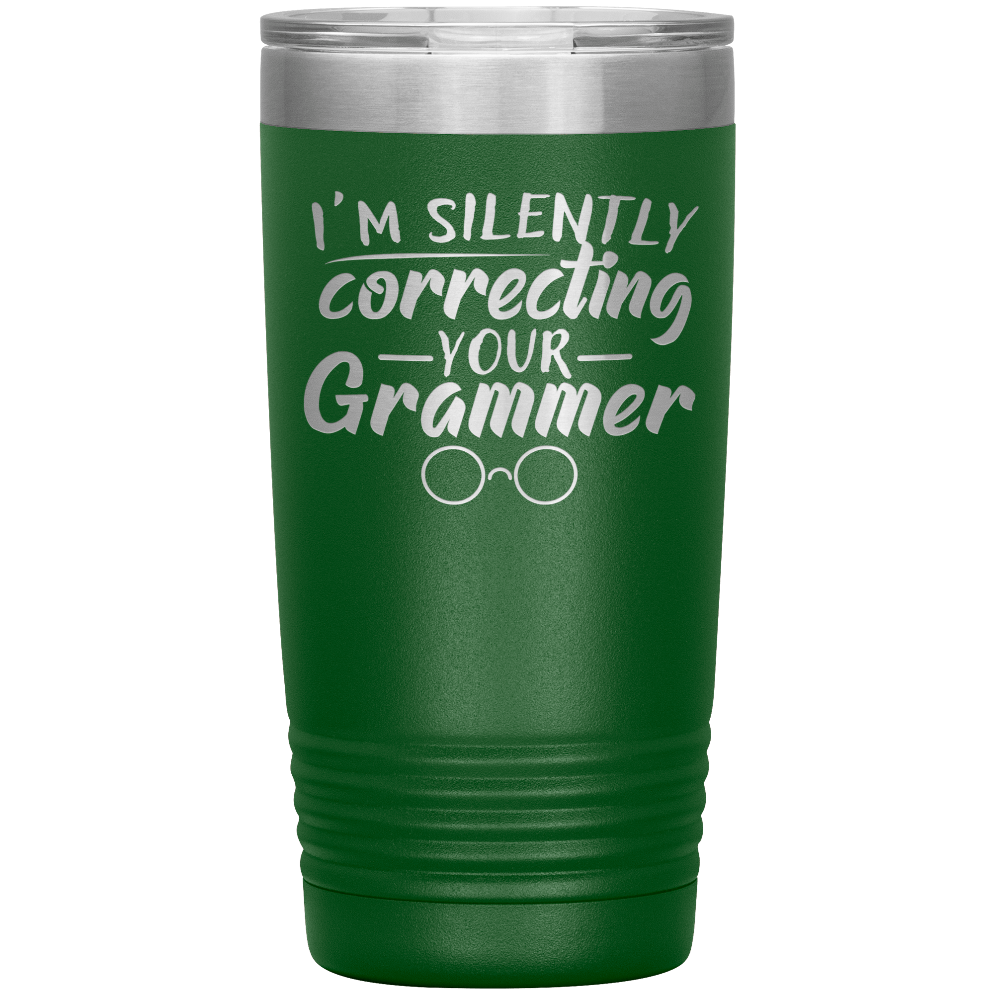 "I'M SILENTLY CORRECTING YOUR GRAMMER"TUMBLER