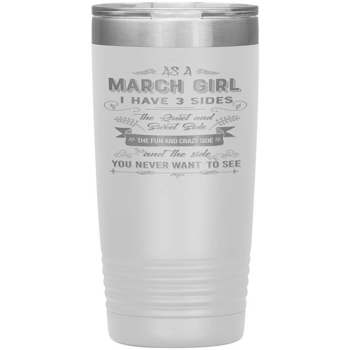 "March Girls 3 sides " Tumbler