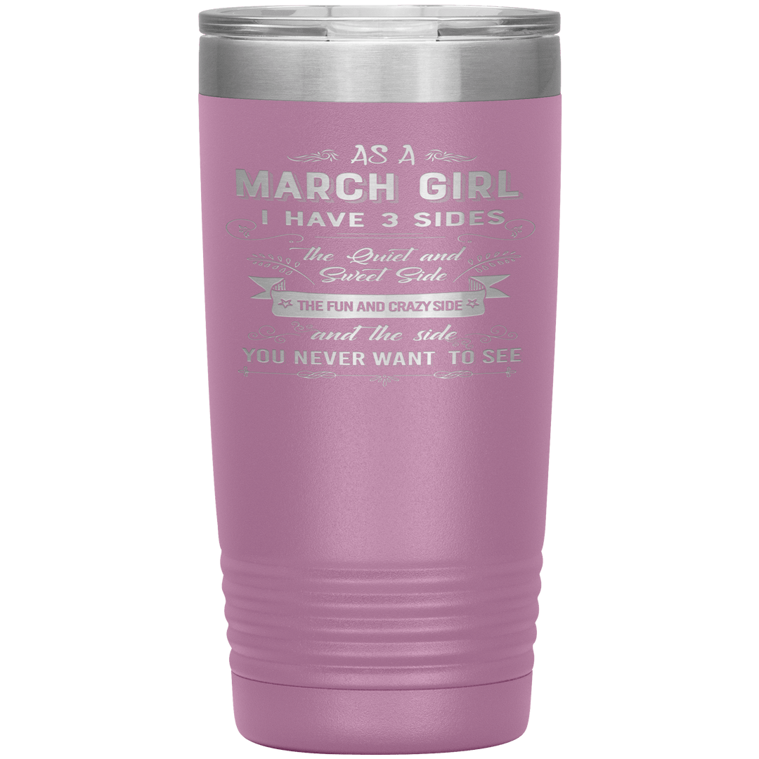 "March Girls 3 sides " Tumbler