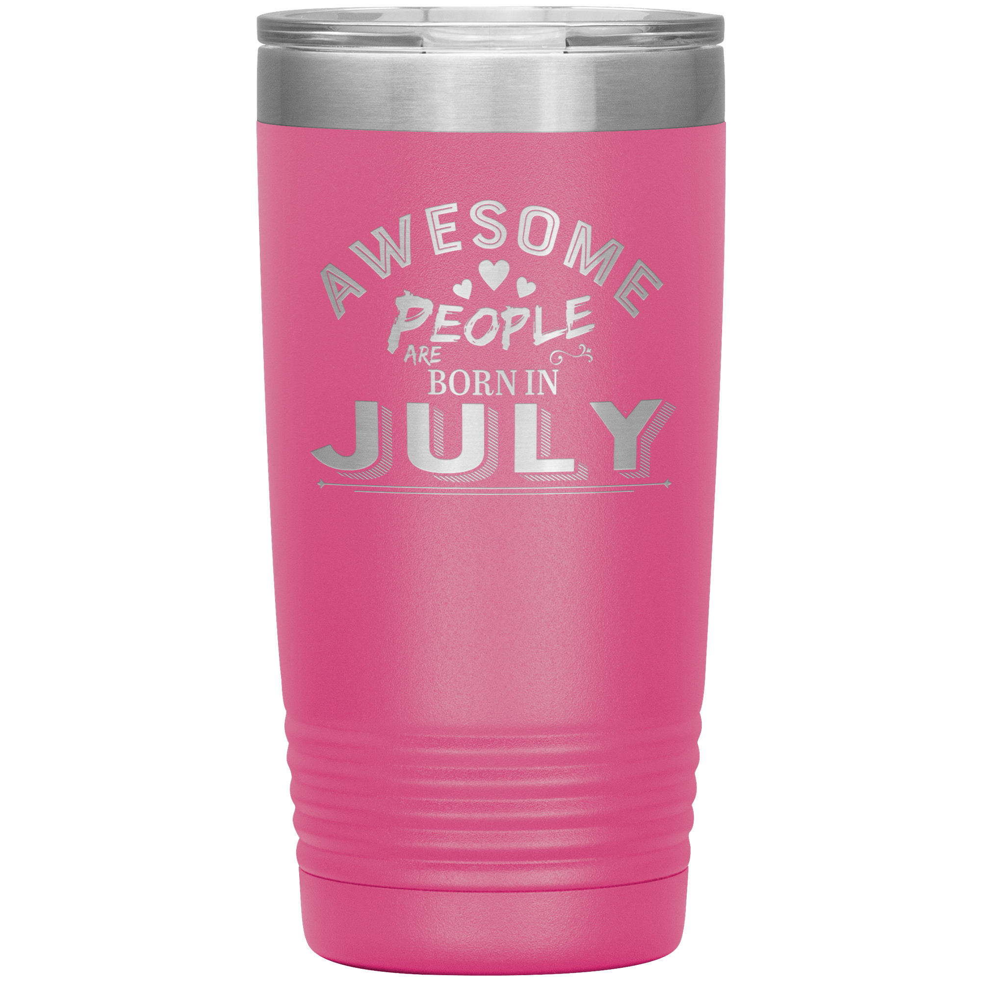 "AWESOME PEOPLE ARE BORN IN JULY" Tumbler