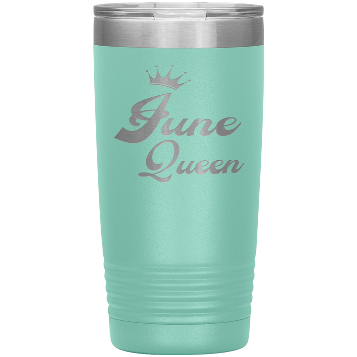 "June Queen" Tumbler