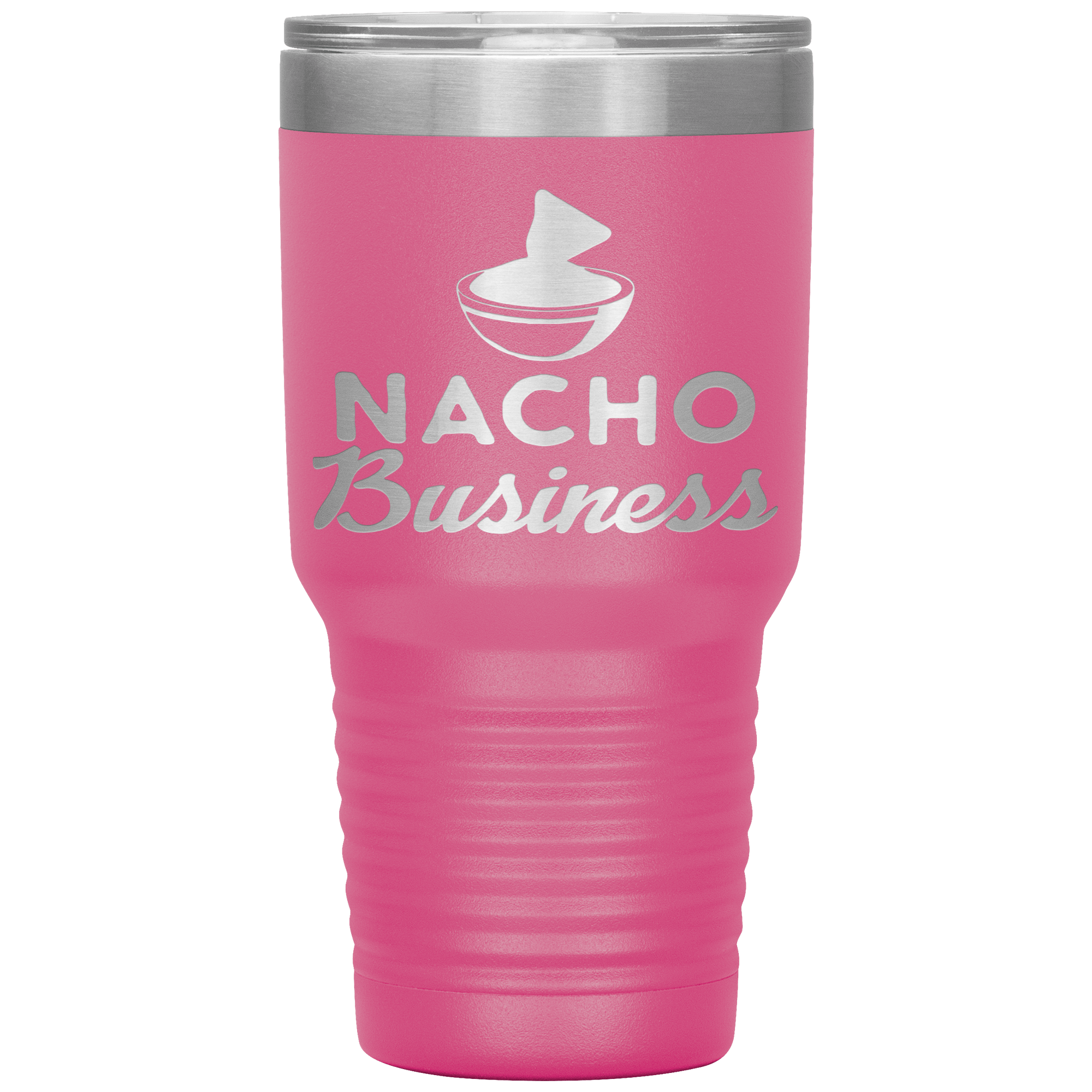 " NACHO BUSINESS " TUMBLER