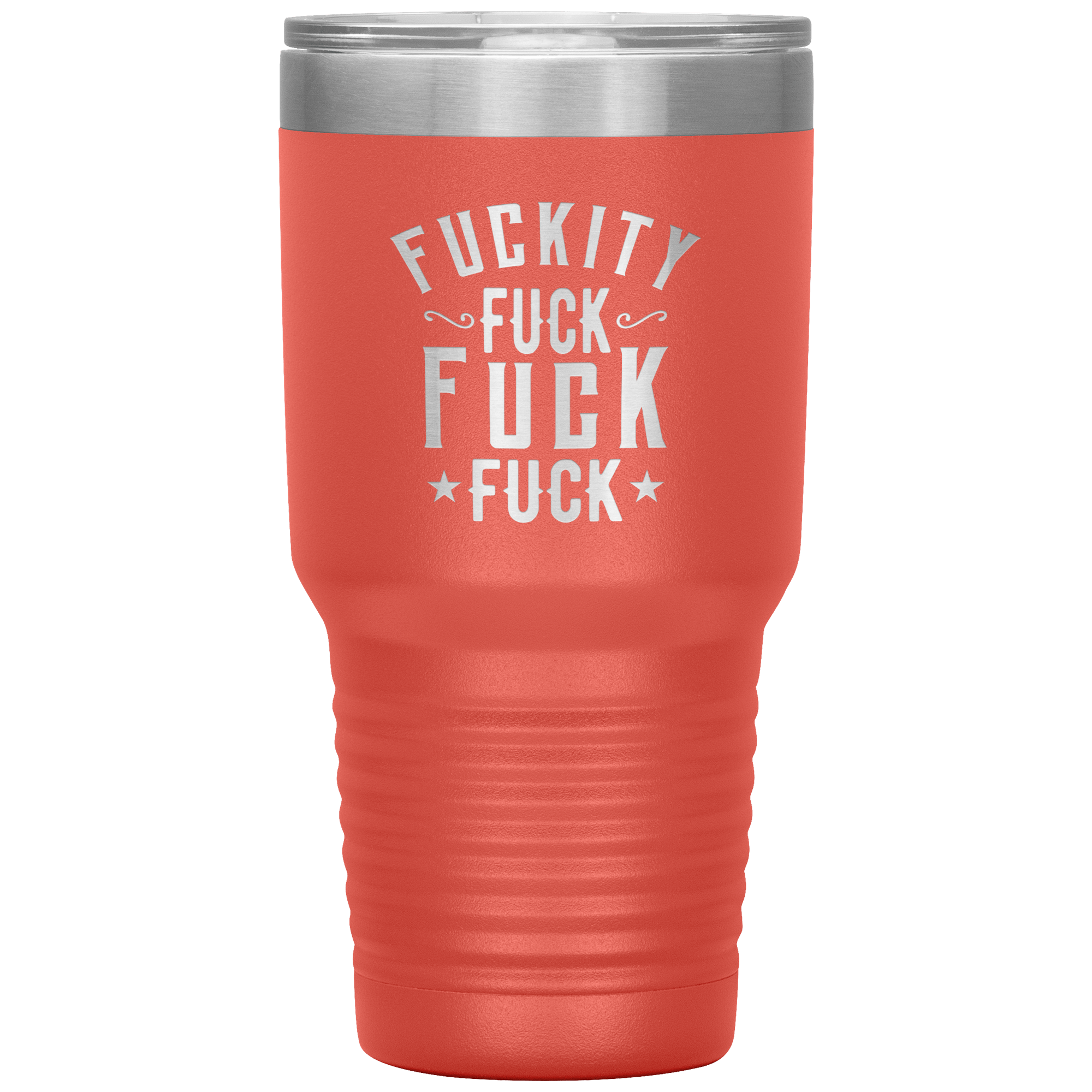 "FUCKITY" Tumbler