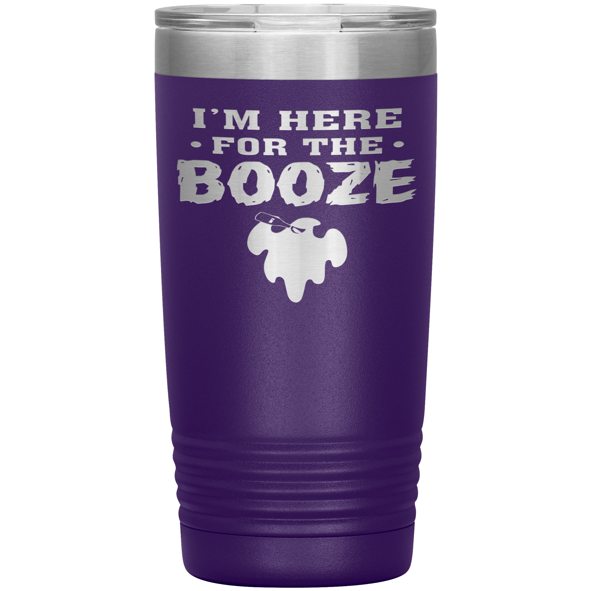 I'M HERE FOR THE BOOZE - TUMBLER