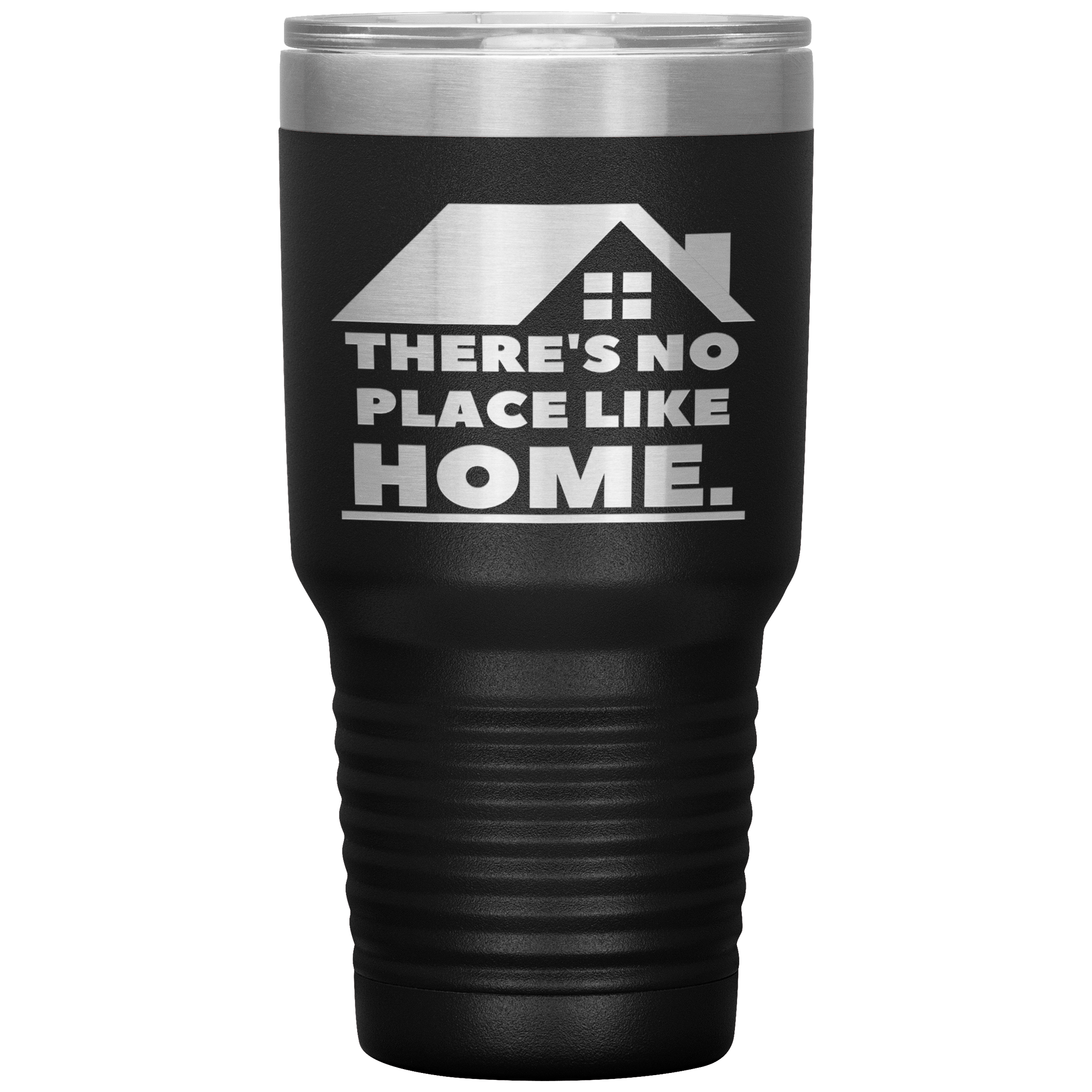 "THERE'S NO PLACE LIKE HOME" Tumbler.