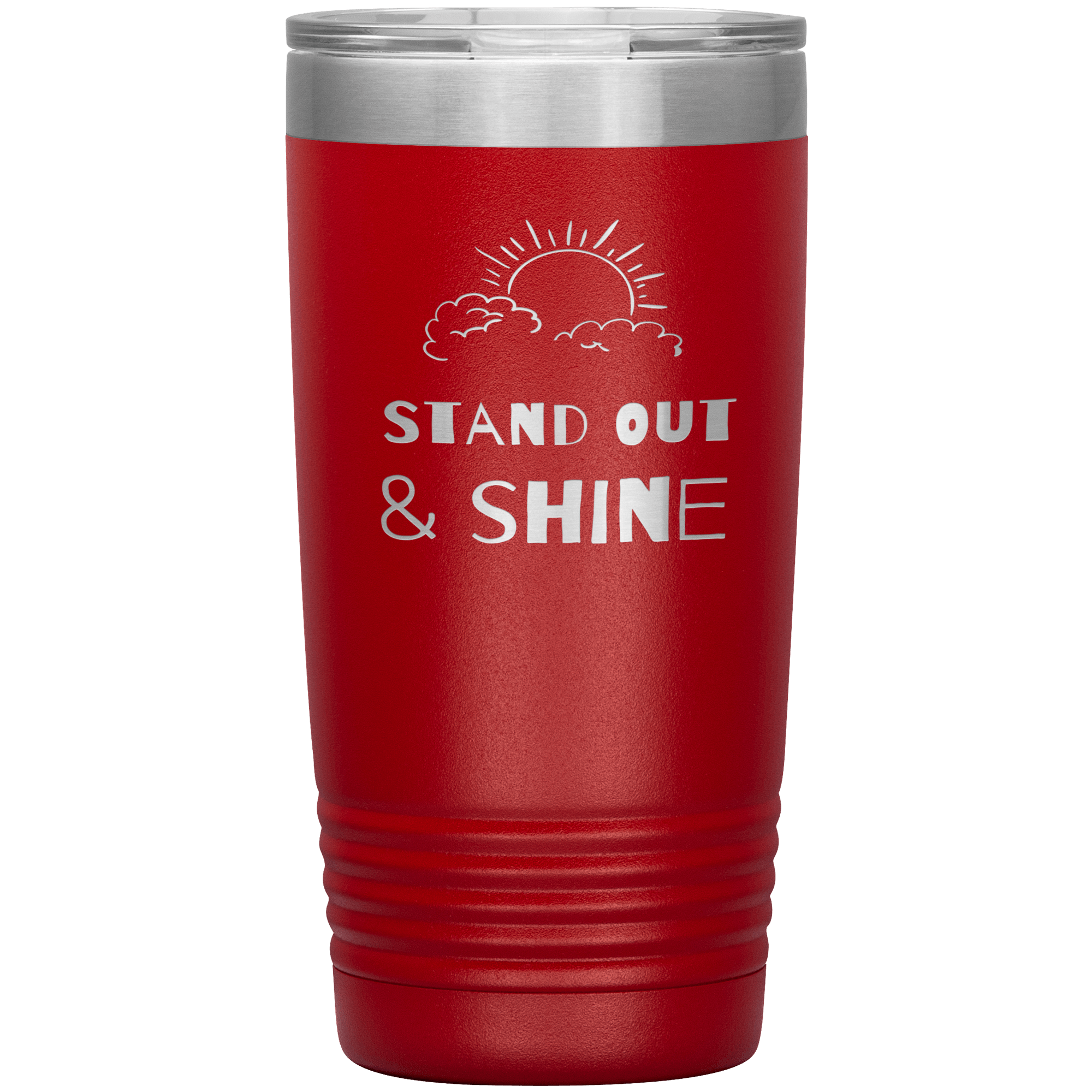 "STAND OUT AND SHINE"Tumbler