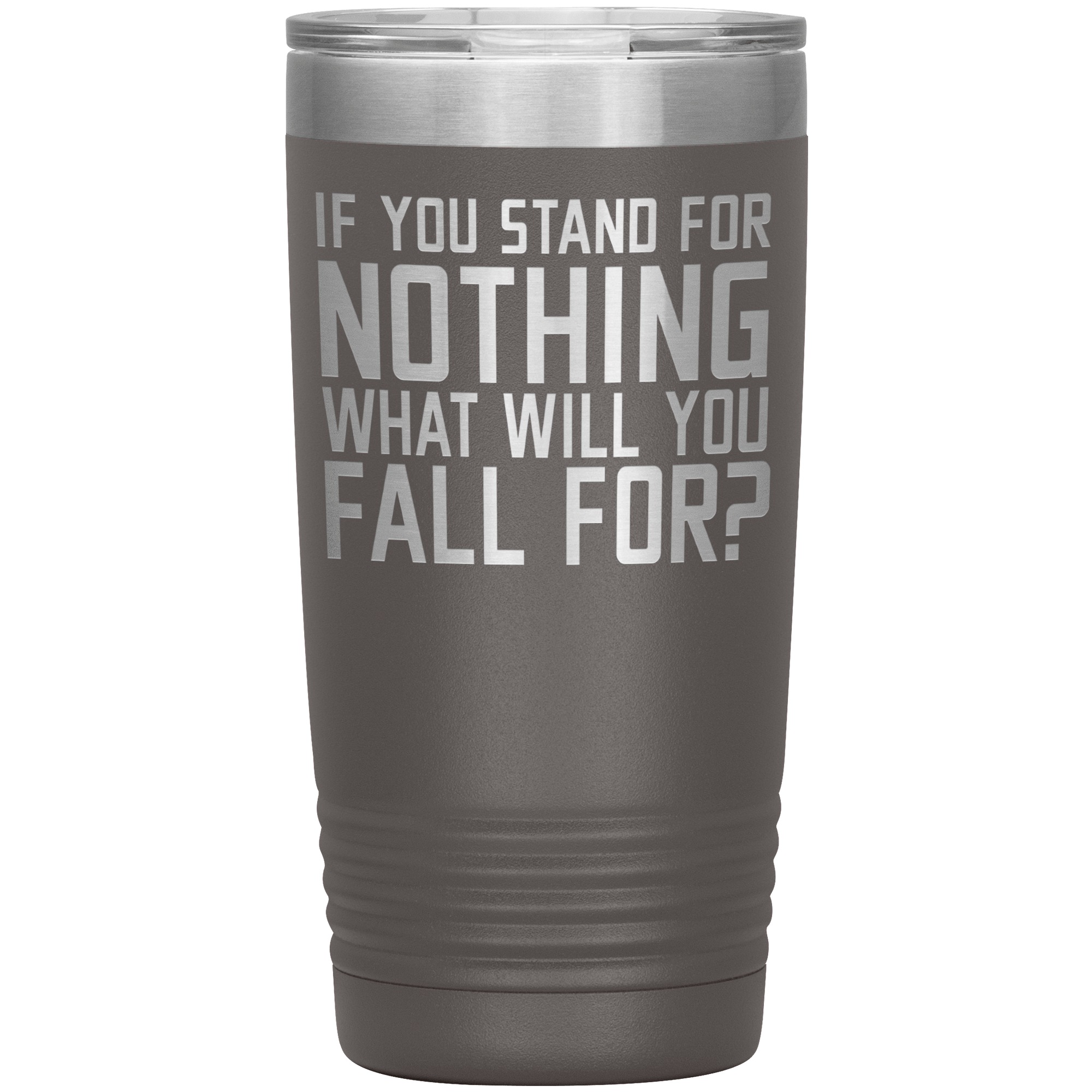 "If You Stand" Tumbler
