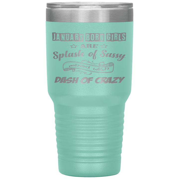 "January Girls Sassy" Tumbler