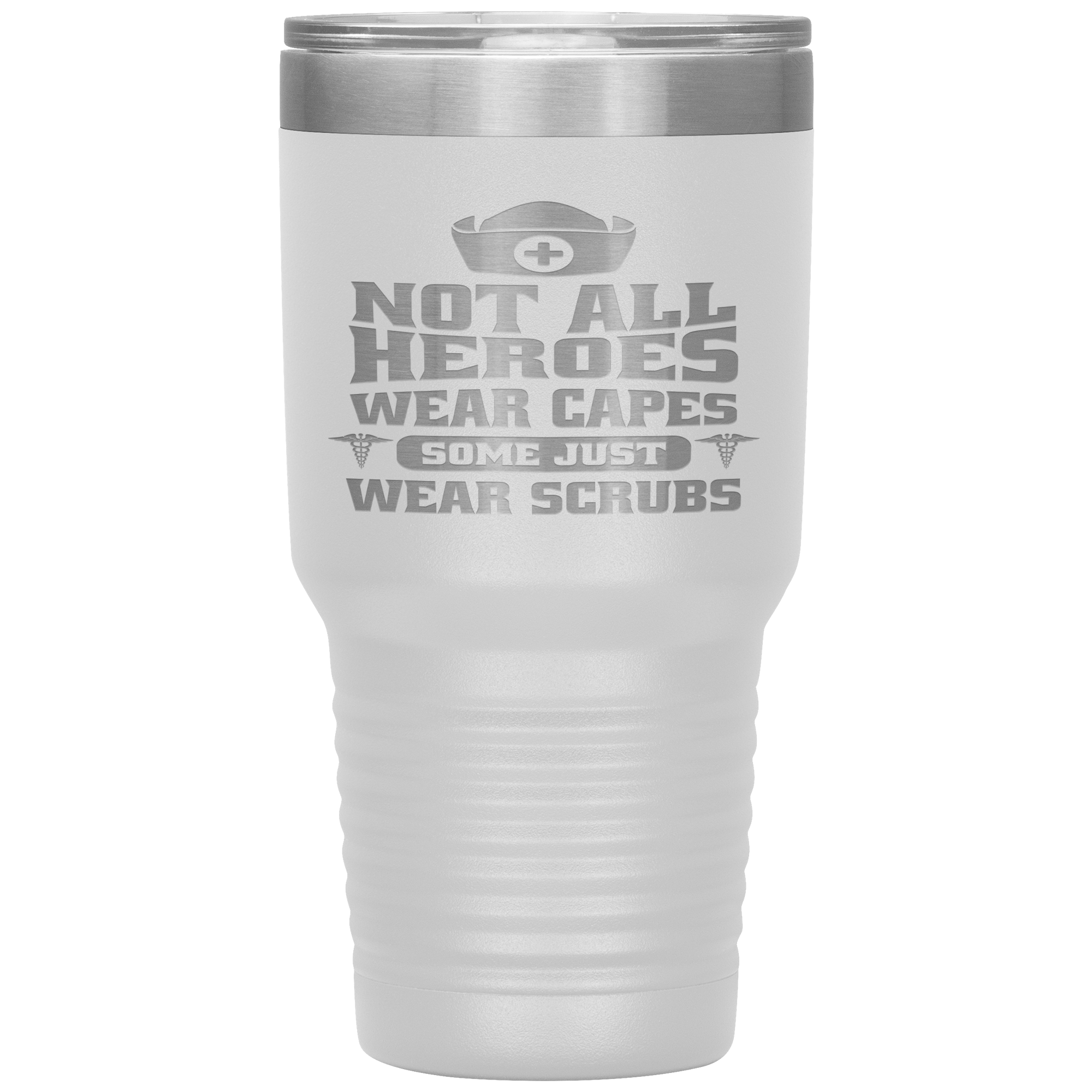 "Not All Heroes Wear Capes" Tumbler